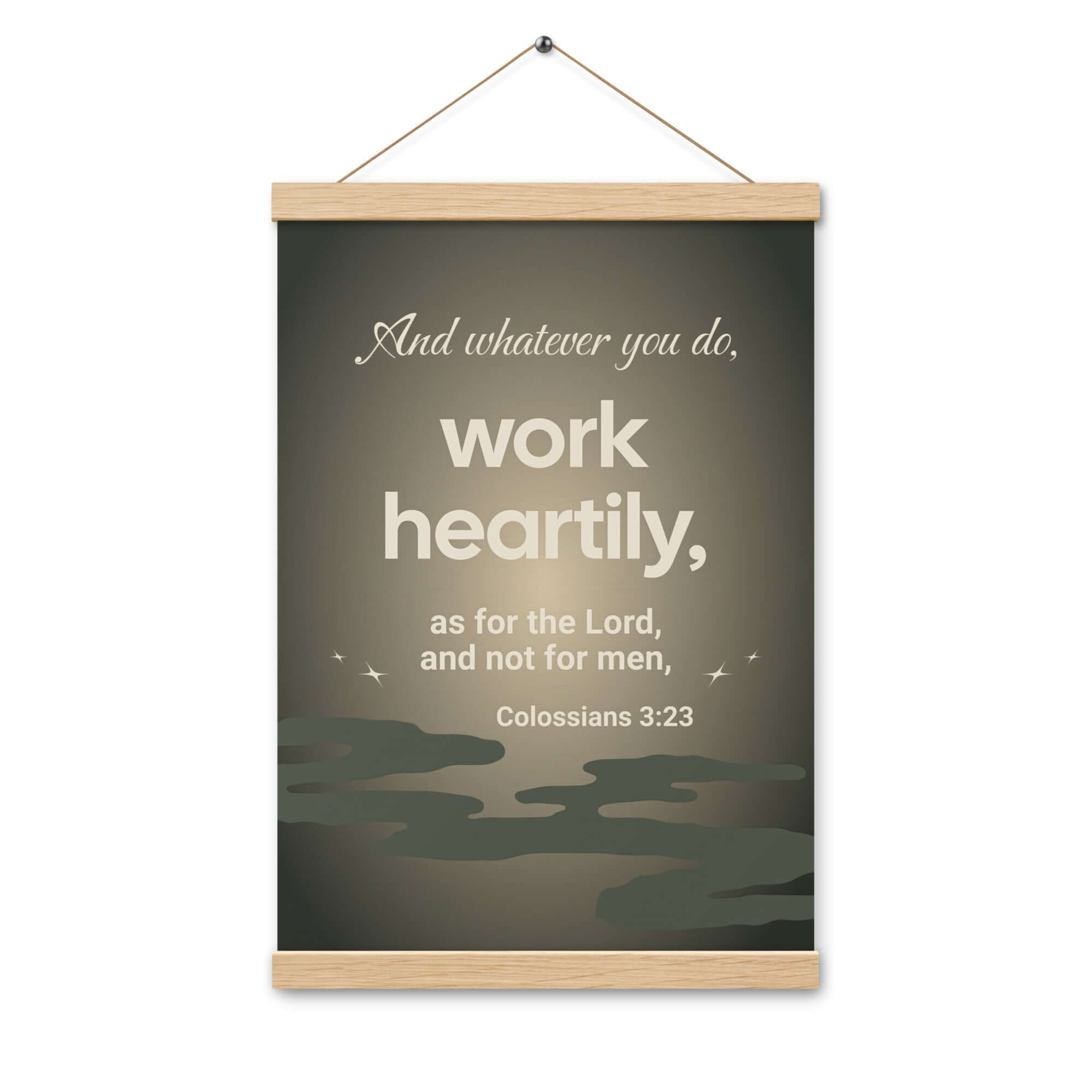 Colossians 3:23 Bible Verse, as for the Lord Enhanced Matte Paper Poster With Hanger Wall Art