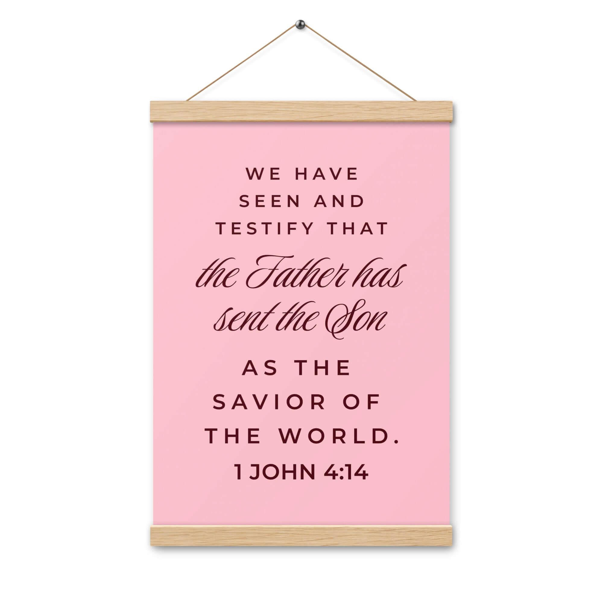 1 John 4:14 Bible Verse, We have seen Enhanced Matte Paper Poster With Hanger Wall Art