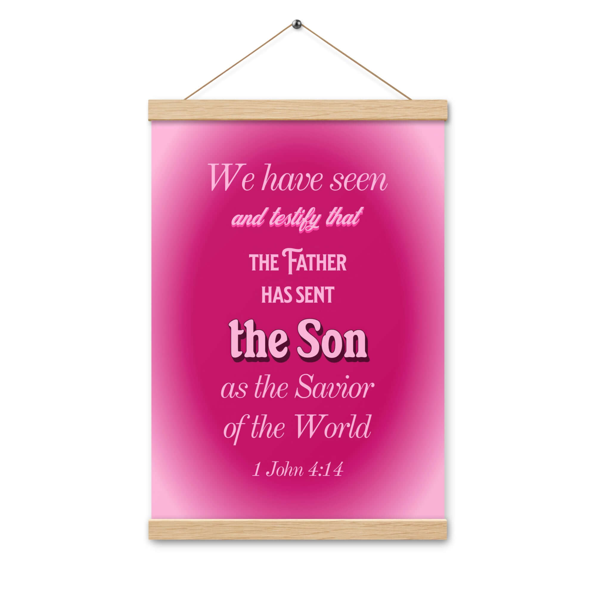 1 John 4:14 Bible Verse, that the Father Enhanced Matte Paper Poster With Hanger Wall Art
