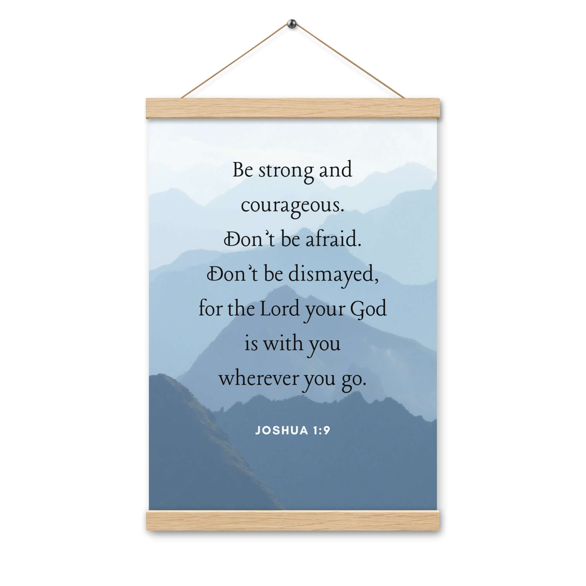 Joshua 1:9 Bible Verse, Courageous Enhanced Matte Paper Poster With Hanger Wall Art