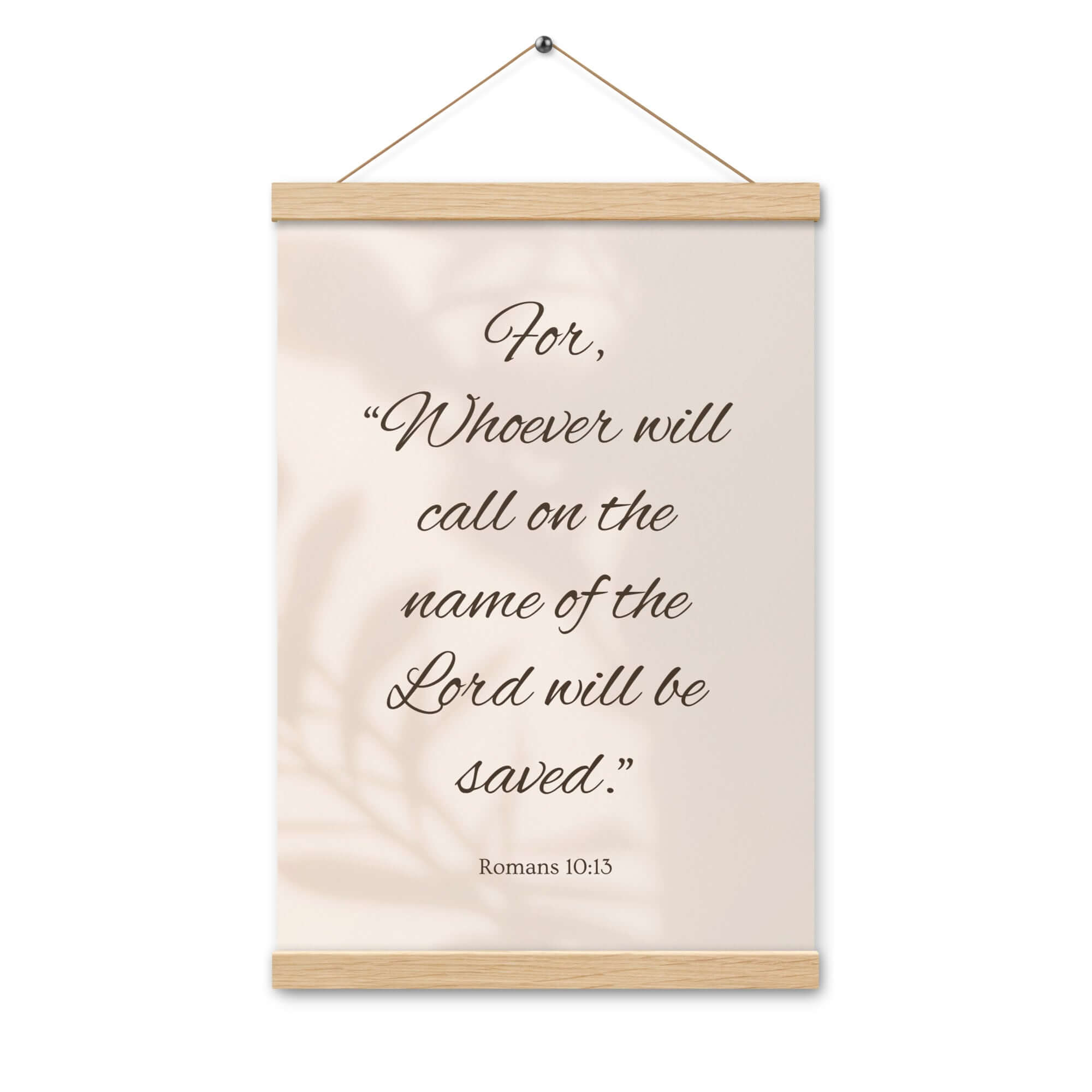 Romans 10:13 Bible Verse, Whoever Enhanced Matte Paper Poster With Hanger Wall Art