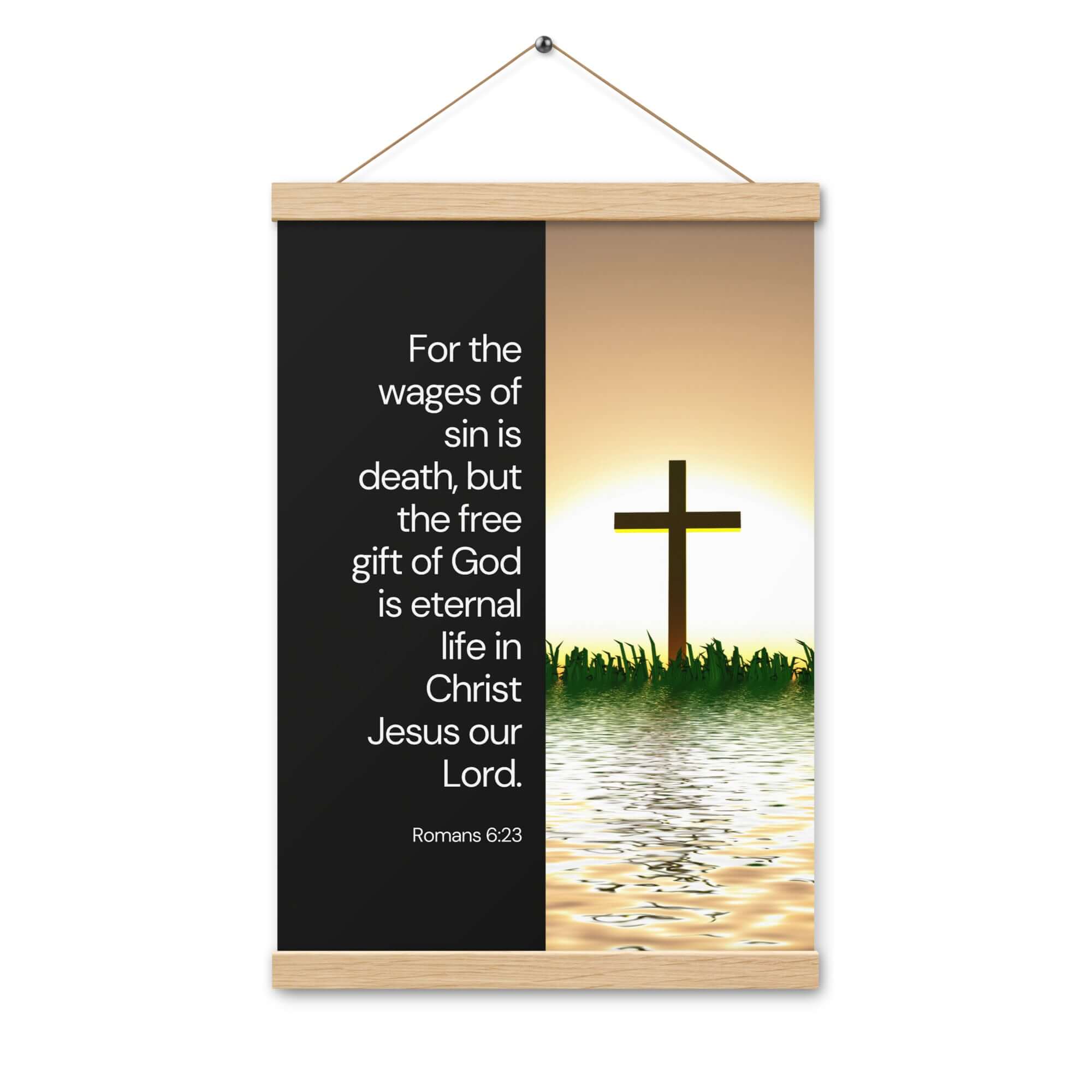 Romans 6:23 Bible Verse, the wages Enhanced Matte Paper Poster With Hanger Wall Art