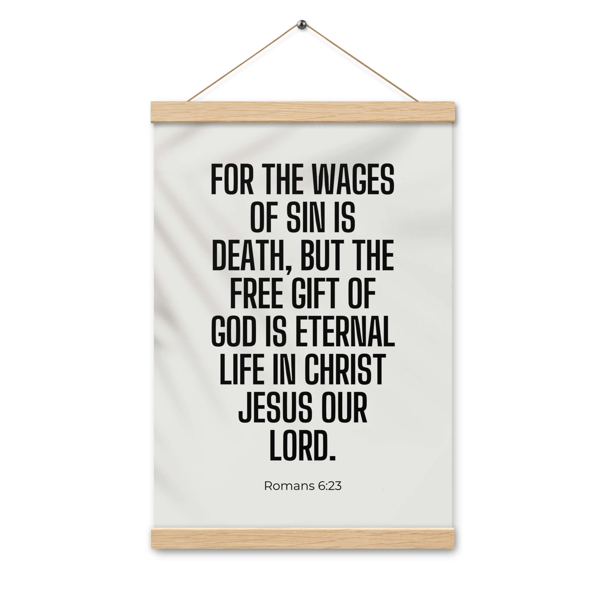 Romans 6:23 Bible Verse, eternal life Enhanced Matte Paper Poster With Hanger Wall Art