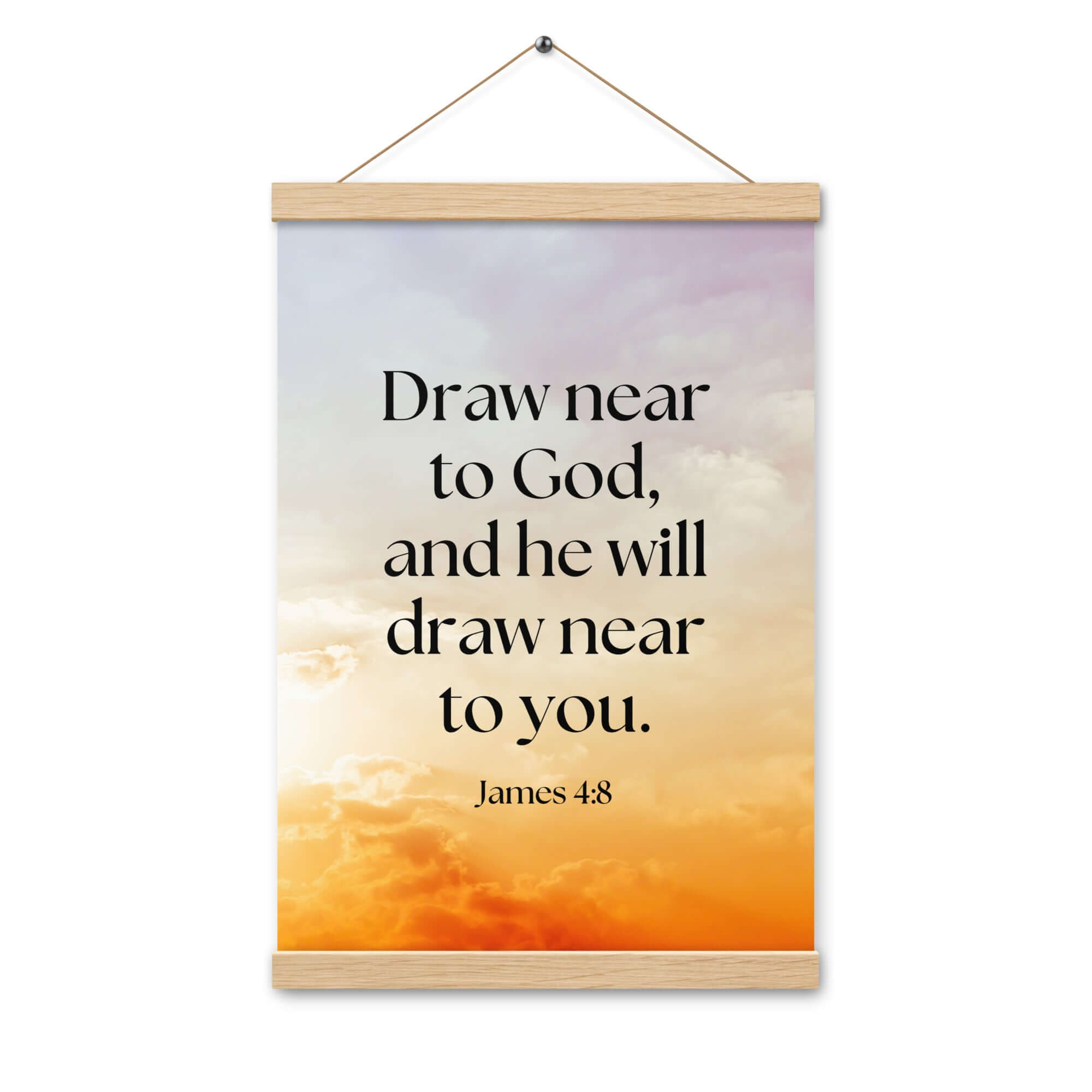James 4:8 Bible Verse, he will draw Enhanced Matte Paper Poster With Hanger Wall Art