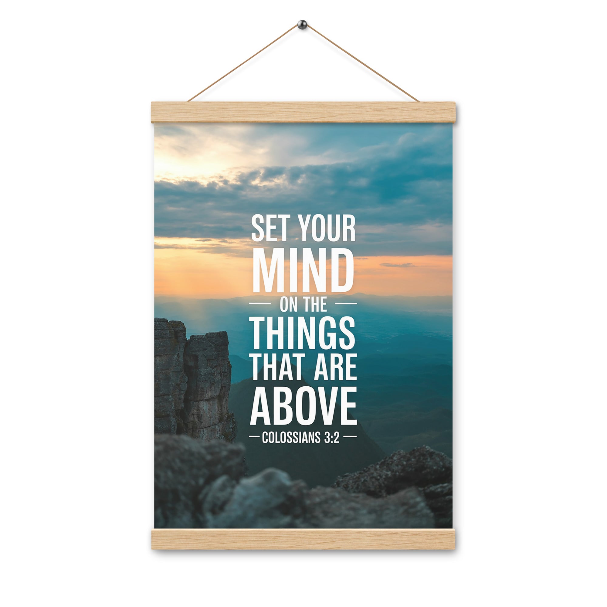 Colossians 3:2 Bible Verse on the Enhanced Matte Paper Poster With Hanger