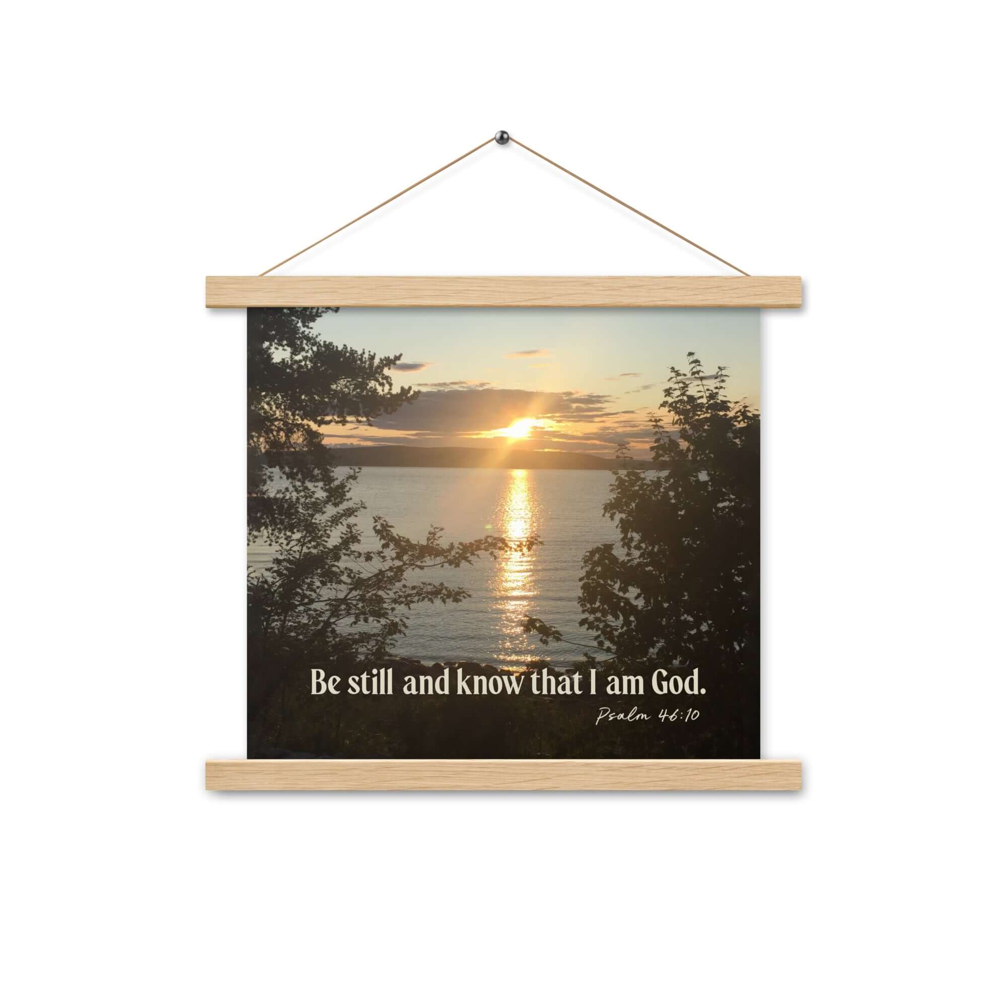Psalm 46:10 Bible Verse, Sunset Glory Enhanced Matte Paper Poster With Hanger Wall Art Oak 14″×14″