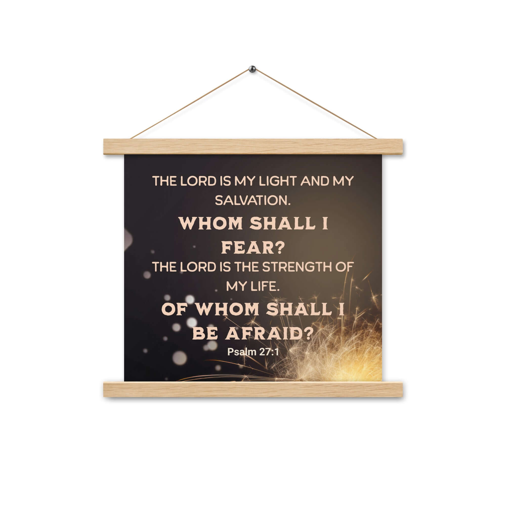 Psalm 27:1 Bible Verse, The LORD is My Light Enhanced Matte Paper Poster With Hanger Wall Art Oak 14″×14″