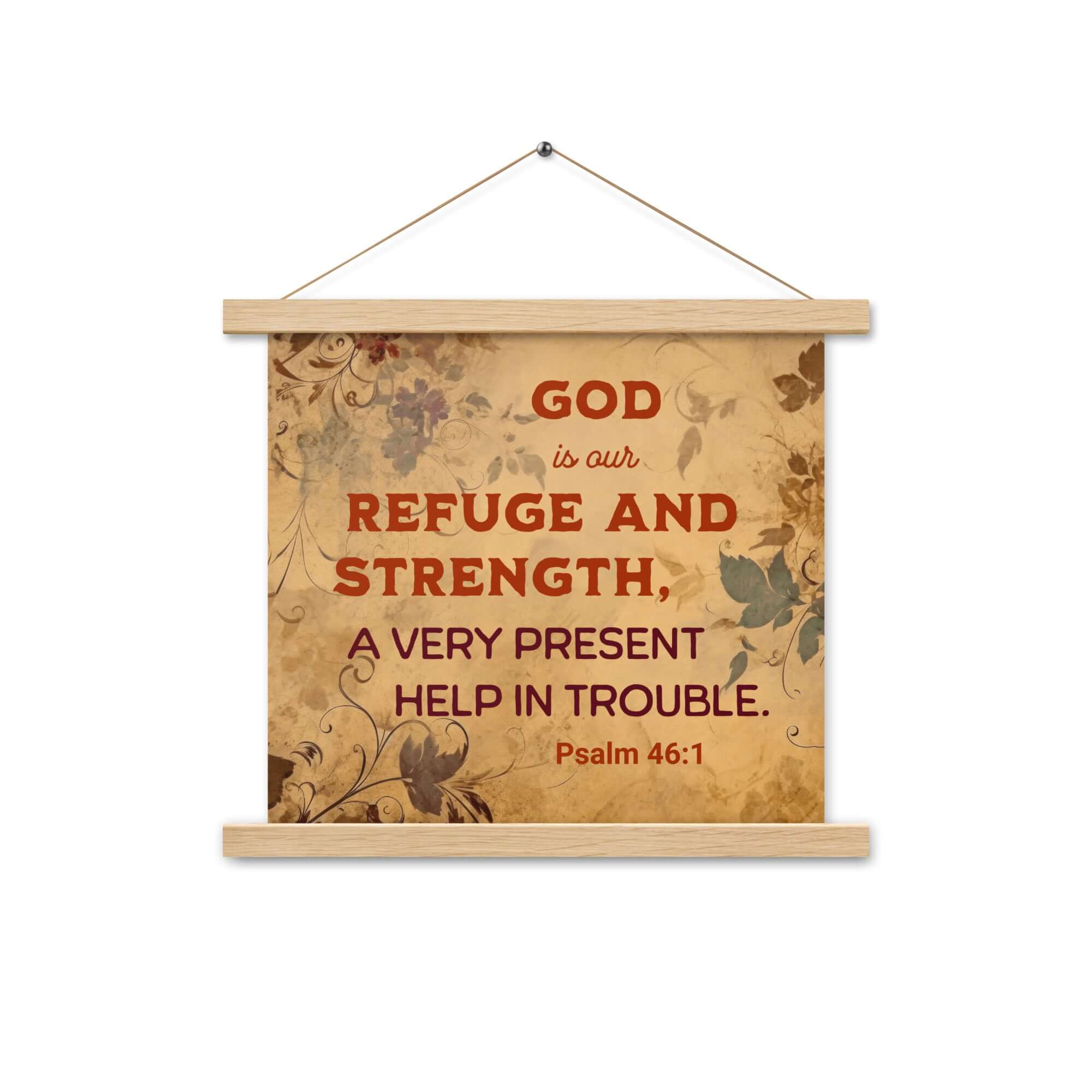 Psalm 46:1 Bible Verse, God is Our Refuge Enhanced Matte Paper Poster With Hanger Wall Art Oak 14″×14″