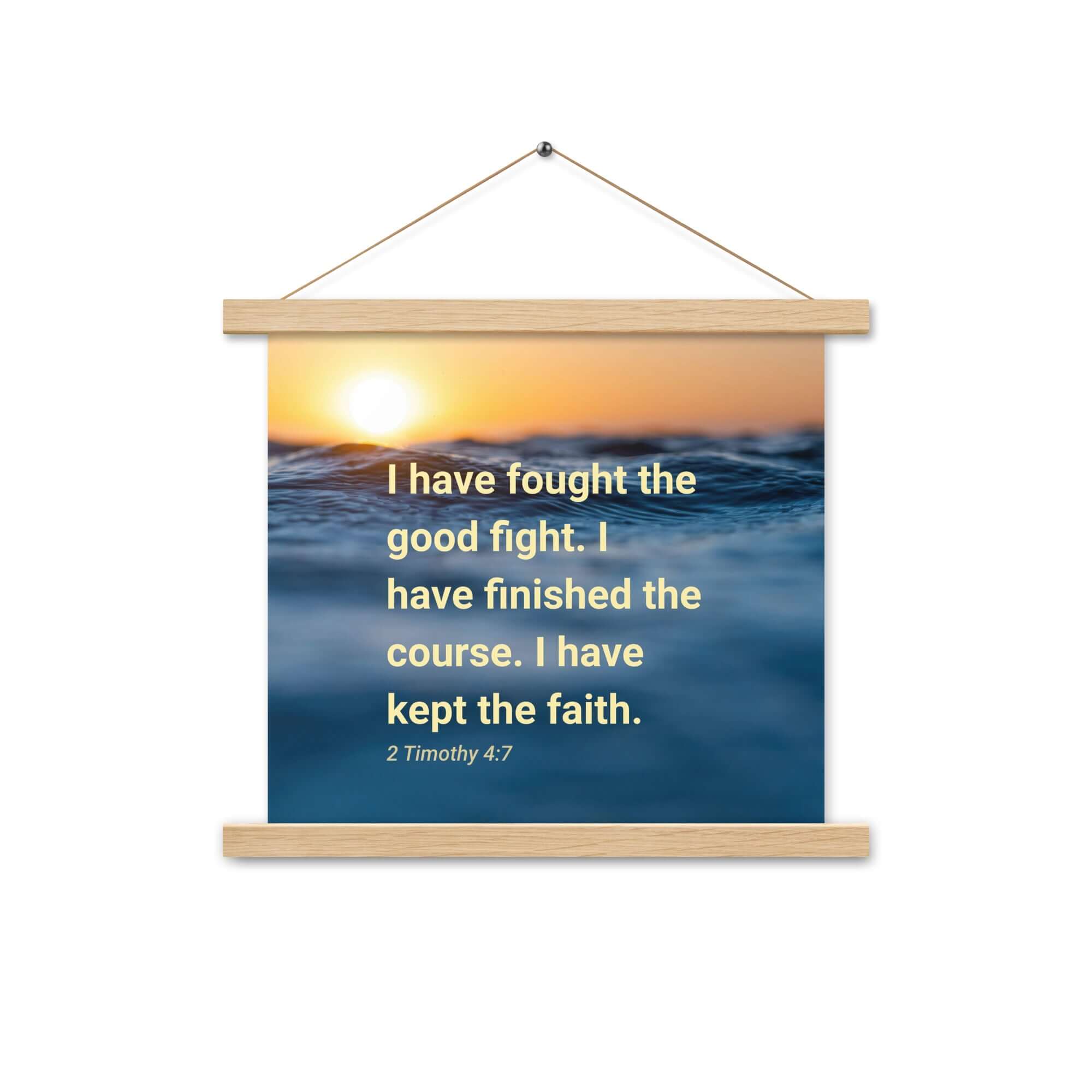 2 Timothy 4:7 Bible Verse, kept the faith Enhanced Matte Paper Poster With Hanger Wall Art Oak 14″×14″