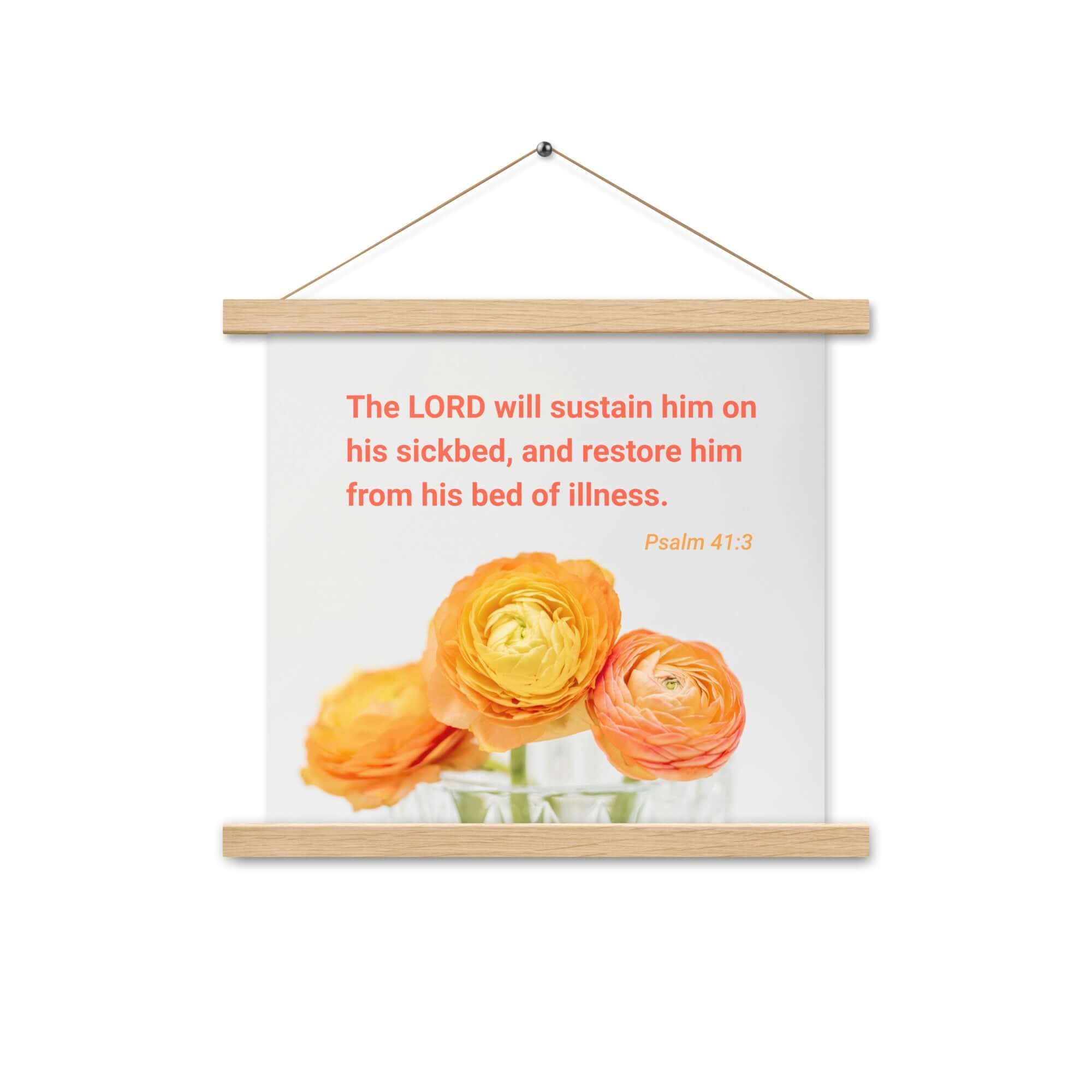 Psalm 41:3 Bible Verse, LORD will sustain Enhanced Matte Paper Poster With Hanger Wall Art Oak 14″×14″