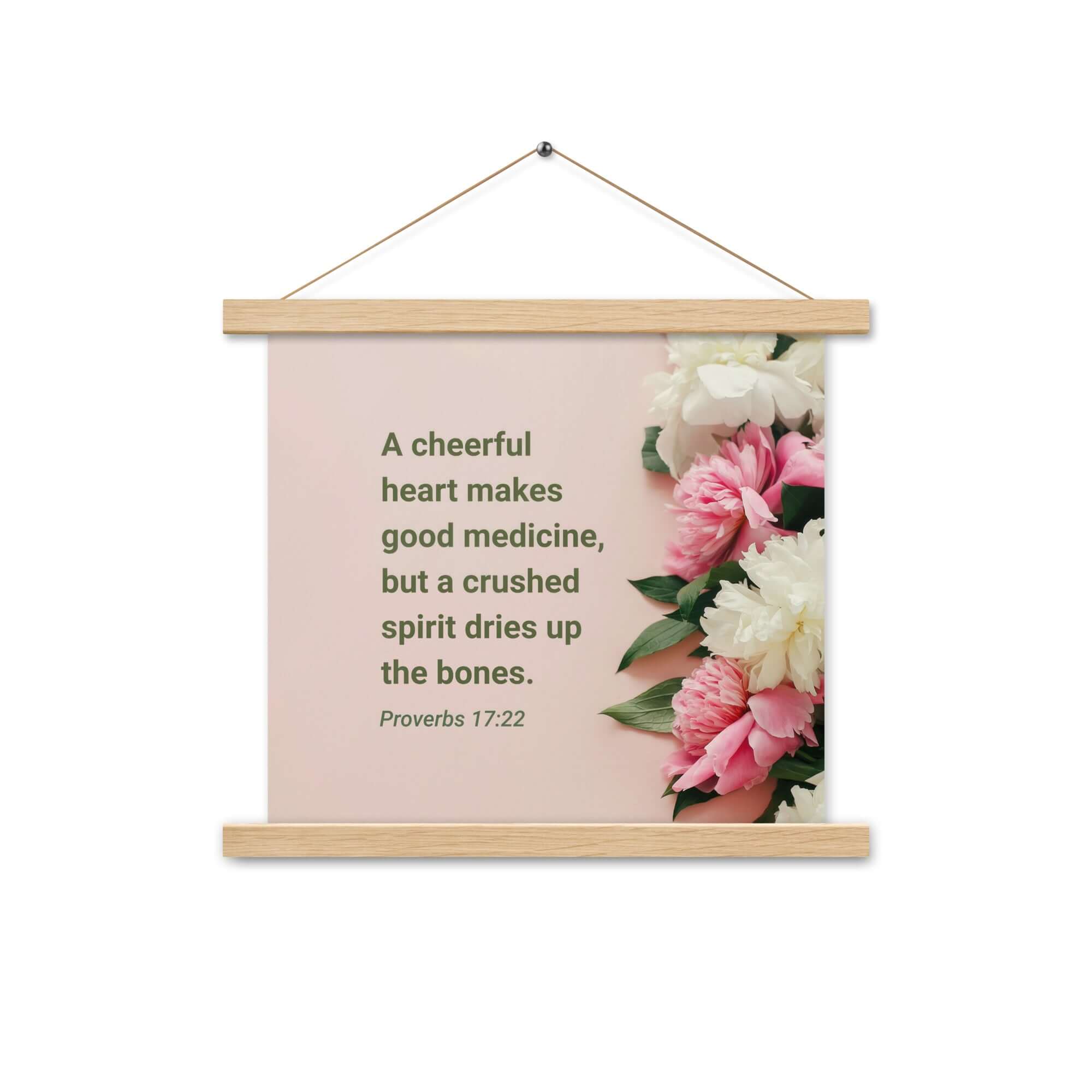 Proverbs 17:22 Bible Verse, good medicine Enhanced Matte Paper Poster With Hanger Wall Art Oak 14″×14″