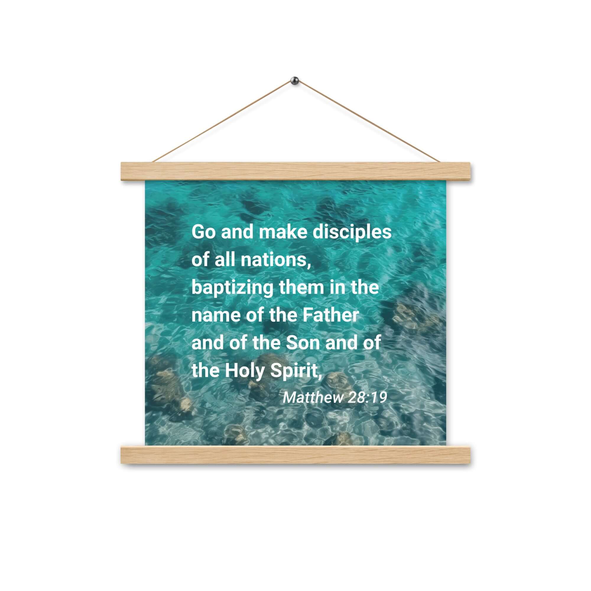 Matthew 28:19 Bible Verse, Make Disciples Enhanced Matte Paper Poster With Hanger Wall Art Oak 14″×14″