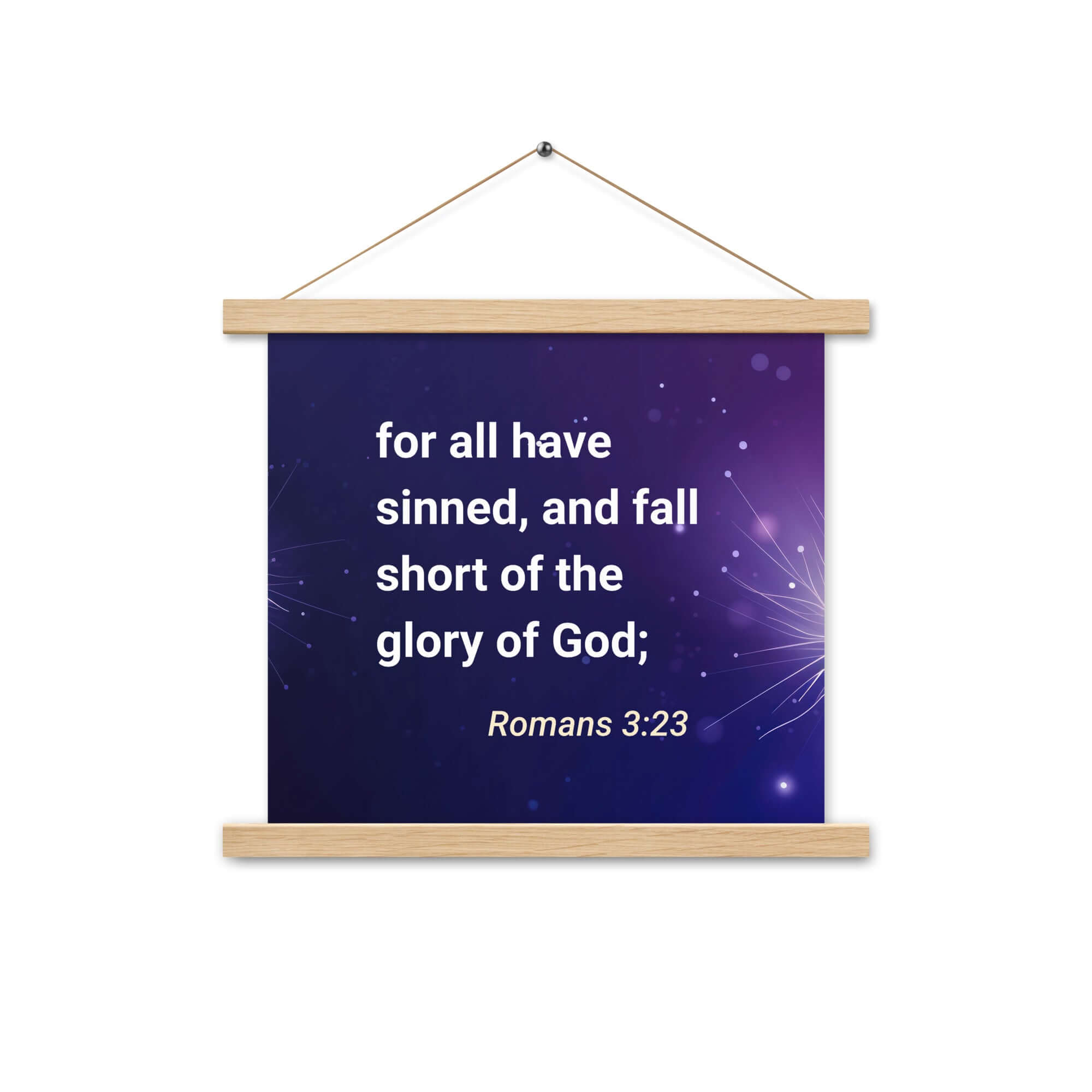 Romans 3:23 Bible Verse, all have sinned Enhanced Matte Paper Poster With Hanger Wall Art Oak 14″×14″