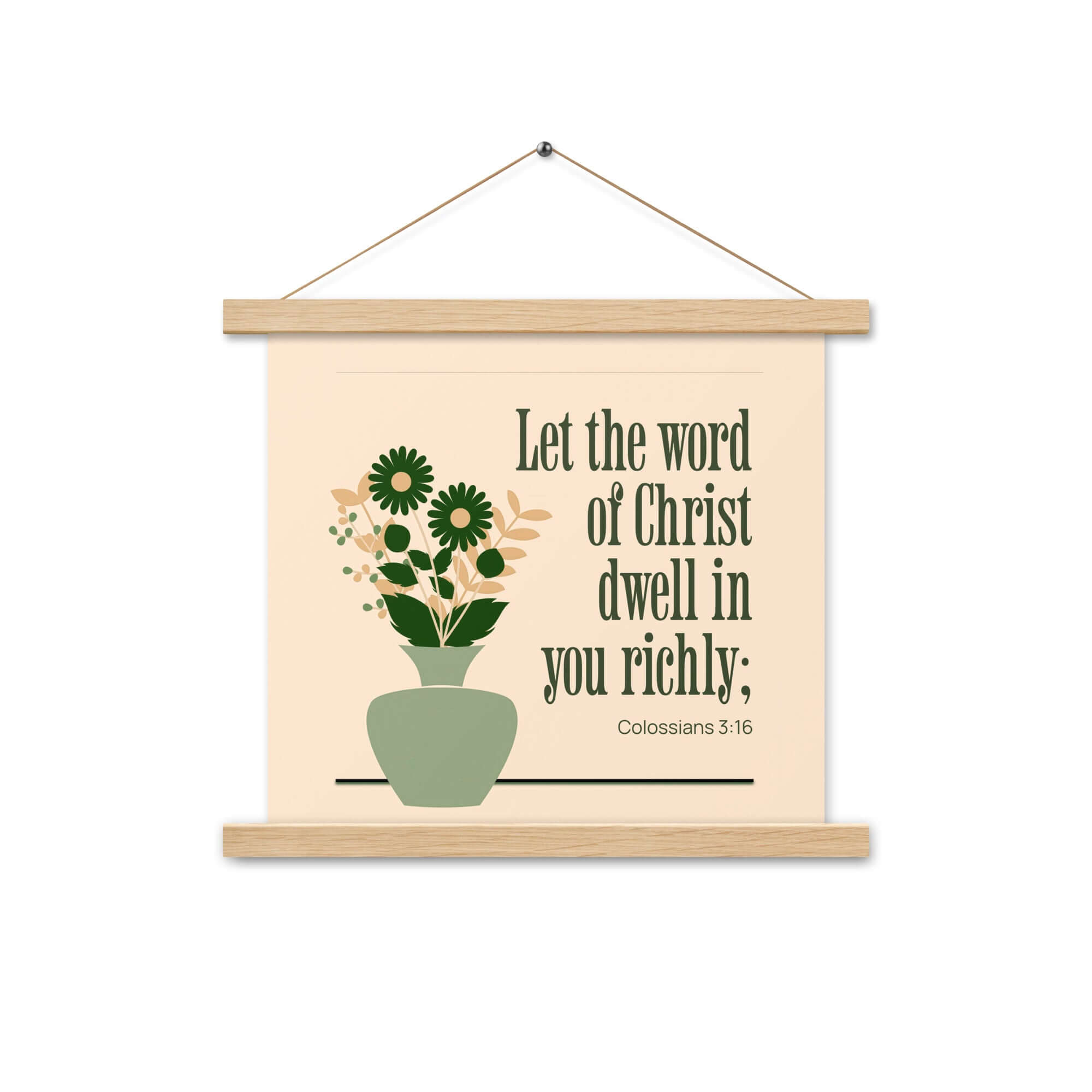 Colossians 3:16 Bible Verse, word of Christ Enhanced Matte Paper Poster With Hanger Wall Art Oak 14″×14″