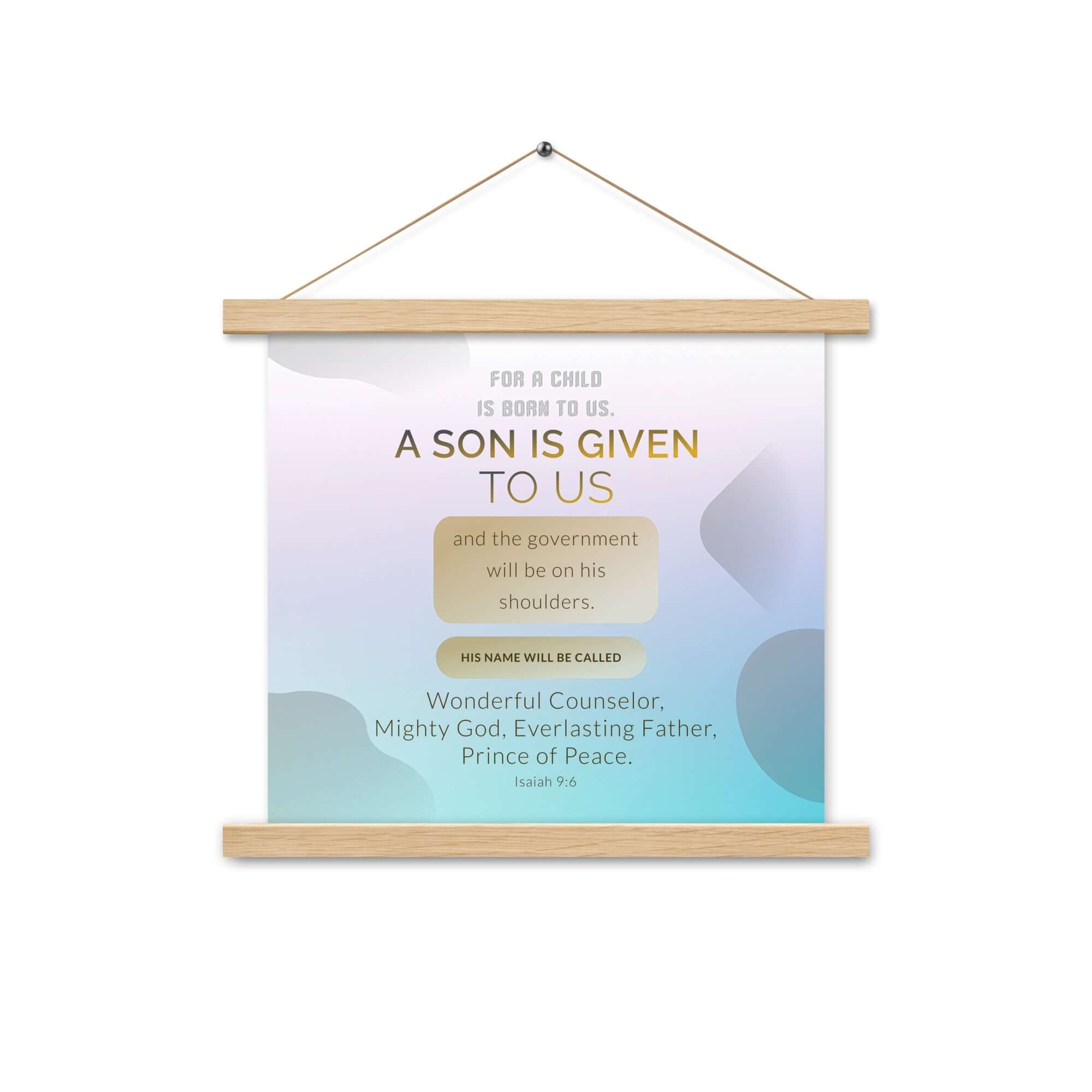 Isaiah 9:6 Bible Verse, Wonderful Counselor Enhanced Matte Paper Poster With Hanger Wall Art Oak 14″×14″