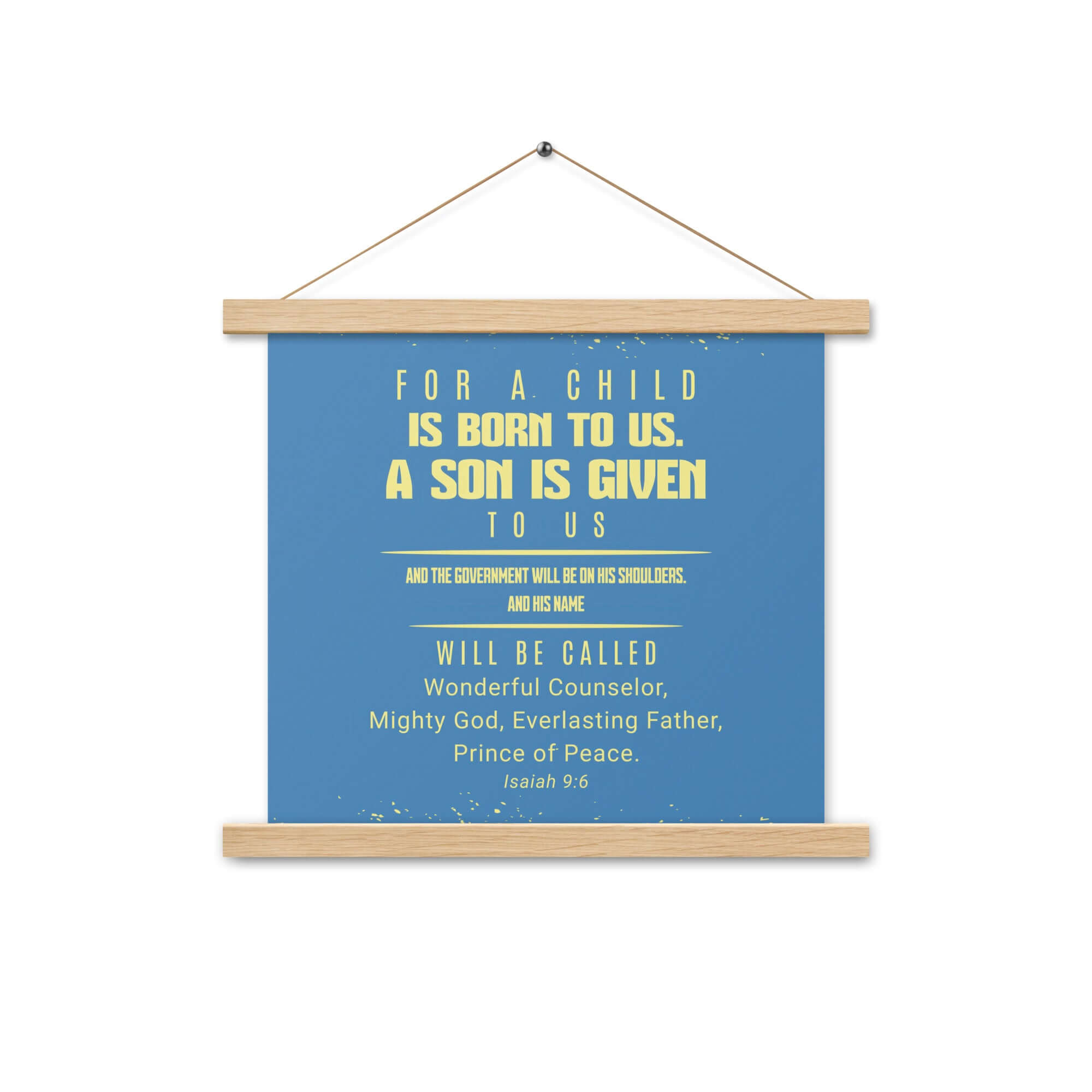 Isaiah 9:6 Bible Verse, Mighty God Enhanced Matte Paper Poster With Hanger Wall Art Oak 14″×14″