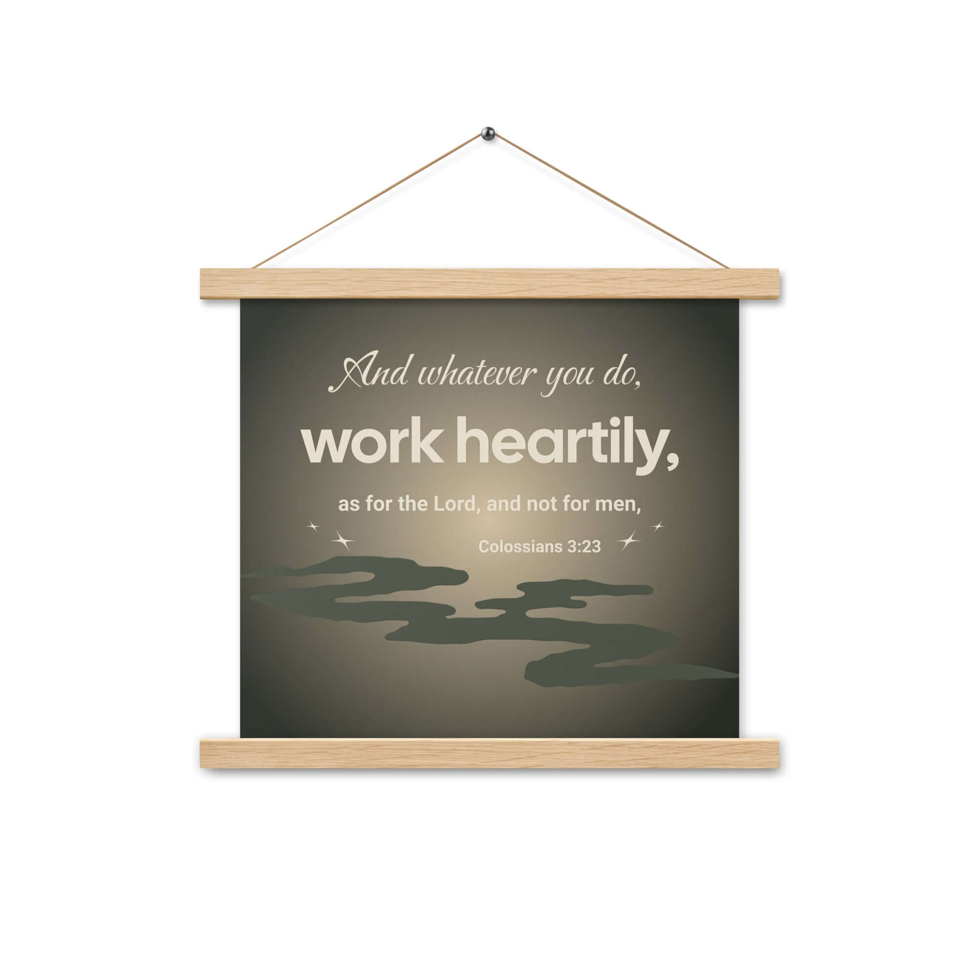 Colossians 3:23 Bible Verse, as for the Lord Enhanced Matte Paper Poster With Hanger Wall Art Oak 14″×14″