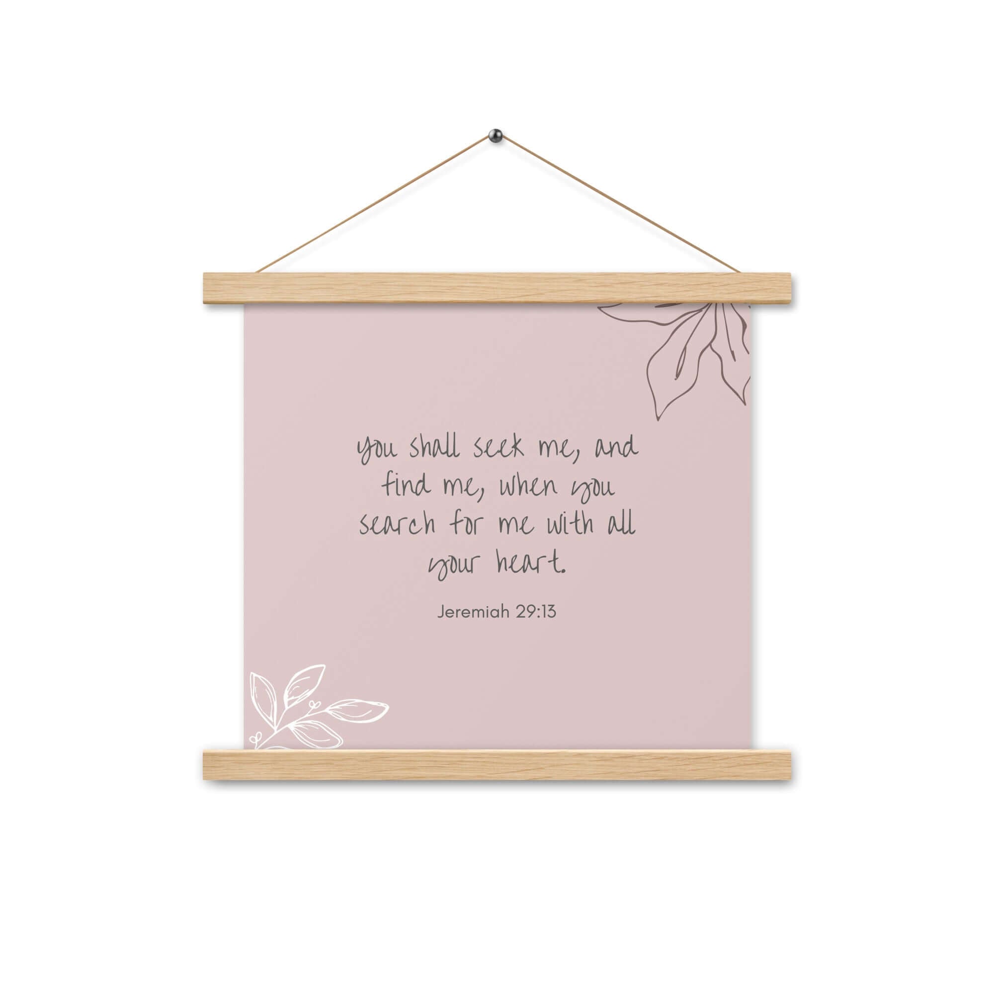 Jeremiah 29:13 Bible Verse, you search Enhanced Matte Paper Poster With Hanger Wall Art Oak 14″×14″