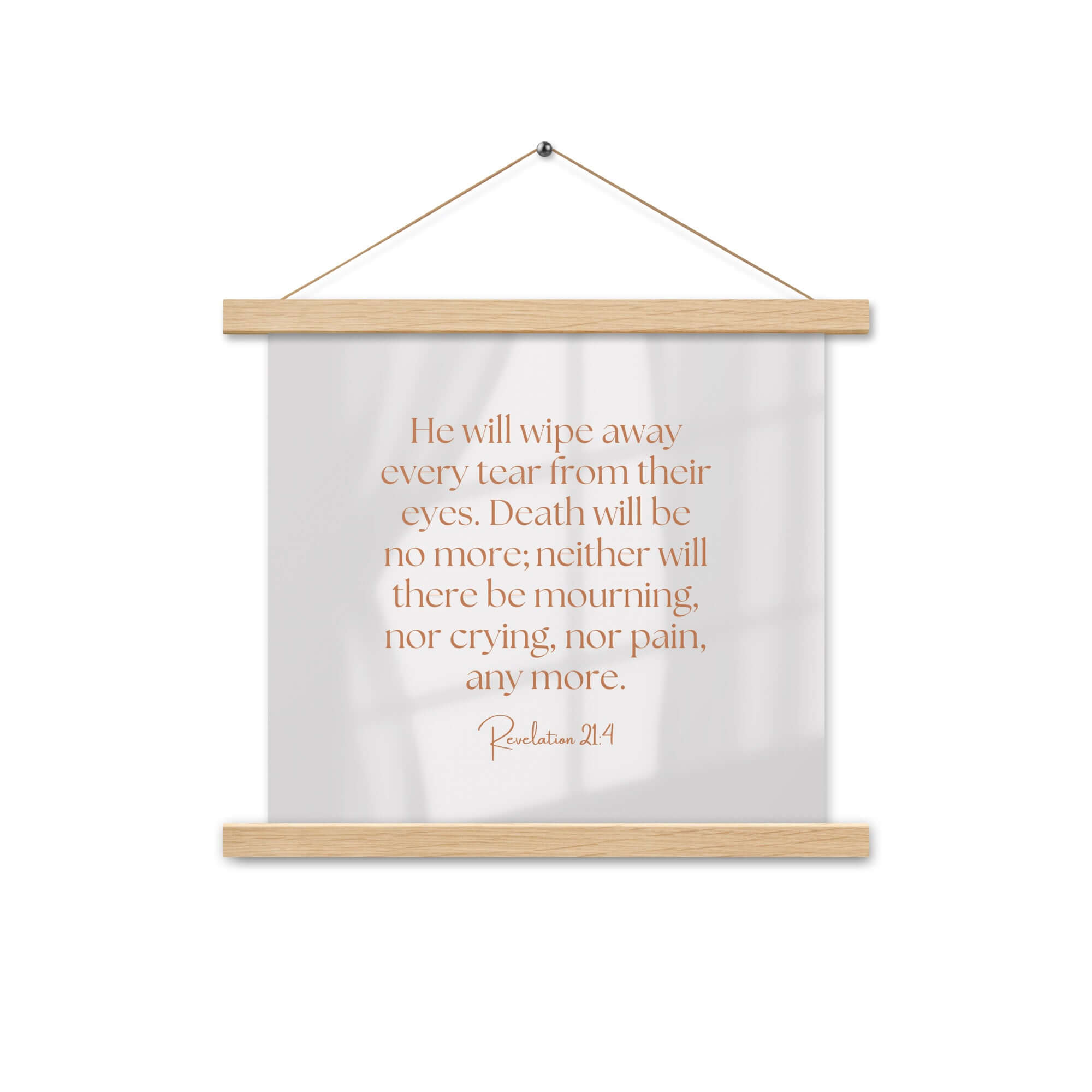 Revelation 21:4 Bible Verse, He will wipe Enhanced Matte Paper Poster With Hanger Wall Art Oak 14″×14″