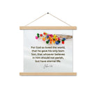 John 3:16 Bible Verse, He gave His Son Enhanced Matte Paper Poster With Hanger Wall Art Oak 14″×14″