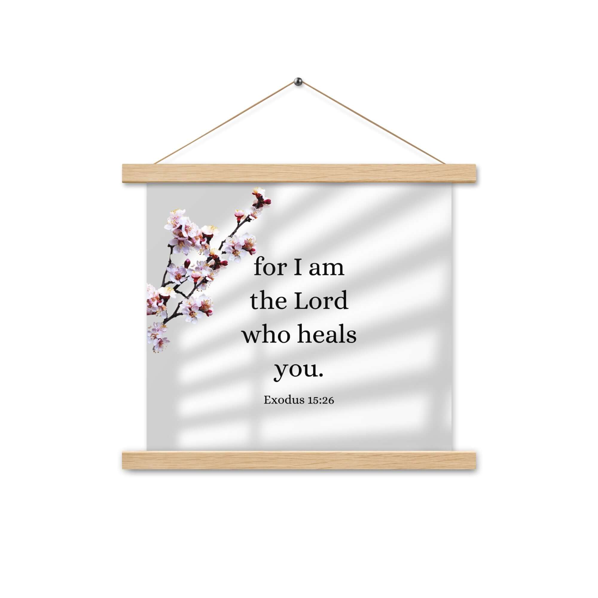 Exodus 15:26 Bible Verse, diligently listen Enhanced Matte Paper Poster With Hanger Wall Art Oak 14″×14″