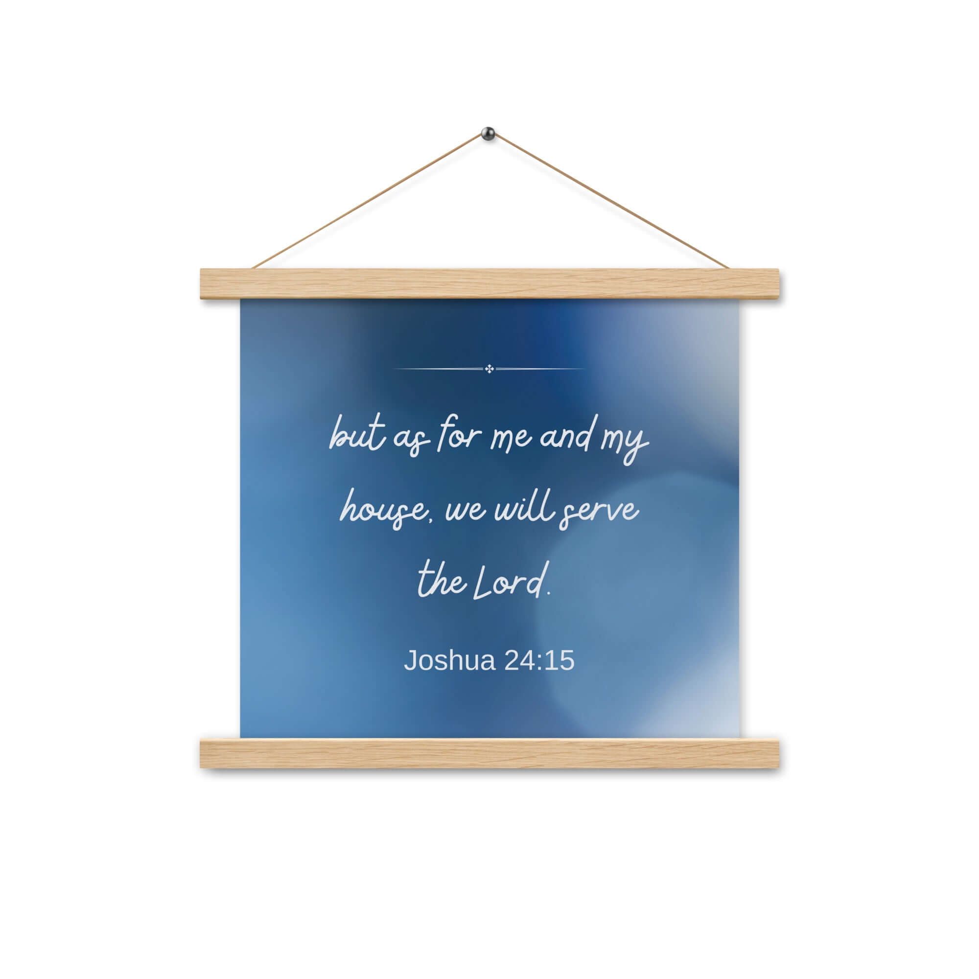 Joshua 24:15 Bible Verse, choose today Enhanced Matte Paper Poster With Hanger Wall Art Oak 14″×14″