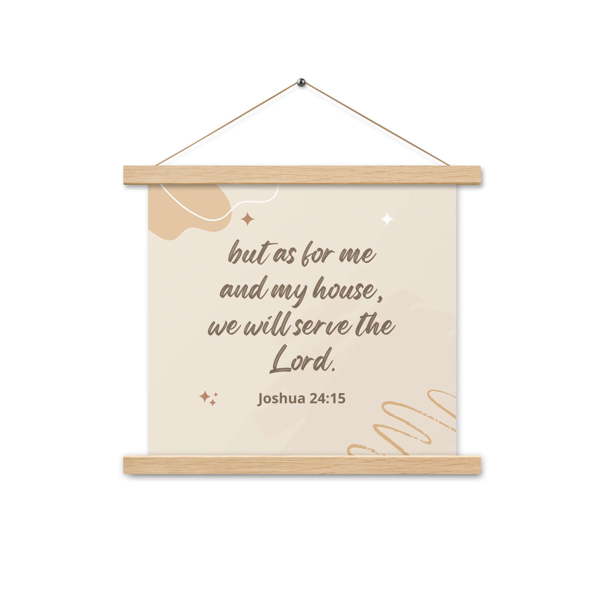 Joshua 24:15 Bible Verse, will serve Enhanced Matte Paper Poster With Hanger Wall Art Oak 14″×14″