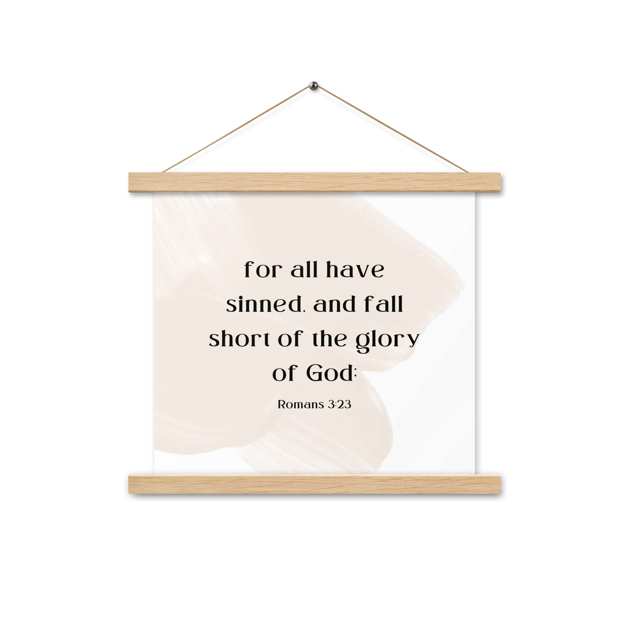 Romans 3:23 Bible Verse, fall short Enhanced Matte Paper Poster With Hanger Wall Art Oak 14″×14″