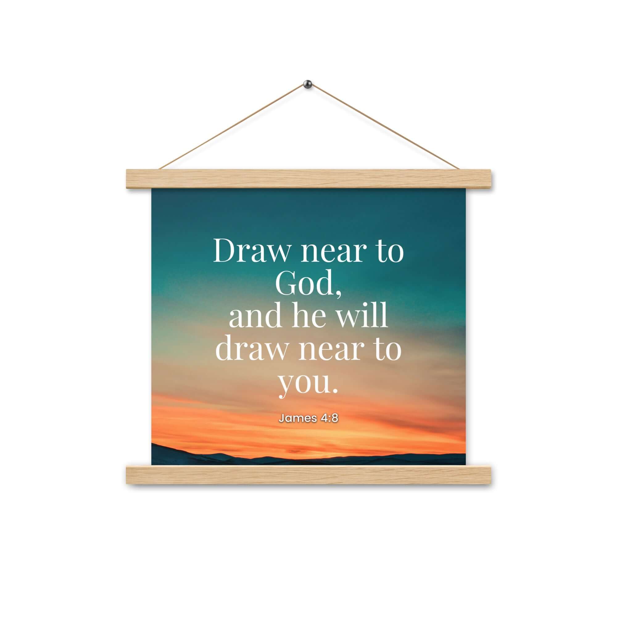 James 4:8 Bible Verse, near to God Enhanced Matte Paper Poster With Hanger Wall Art Oak 14″×14″