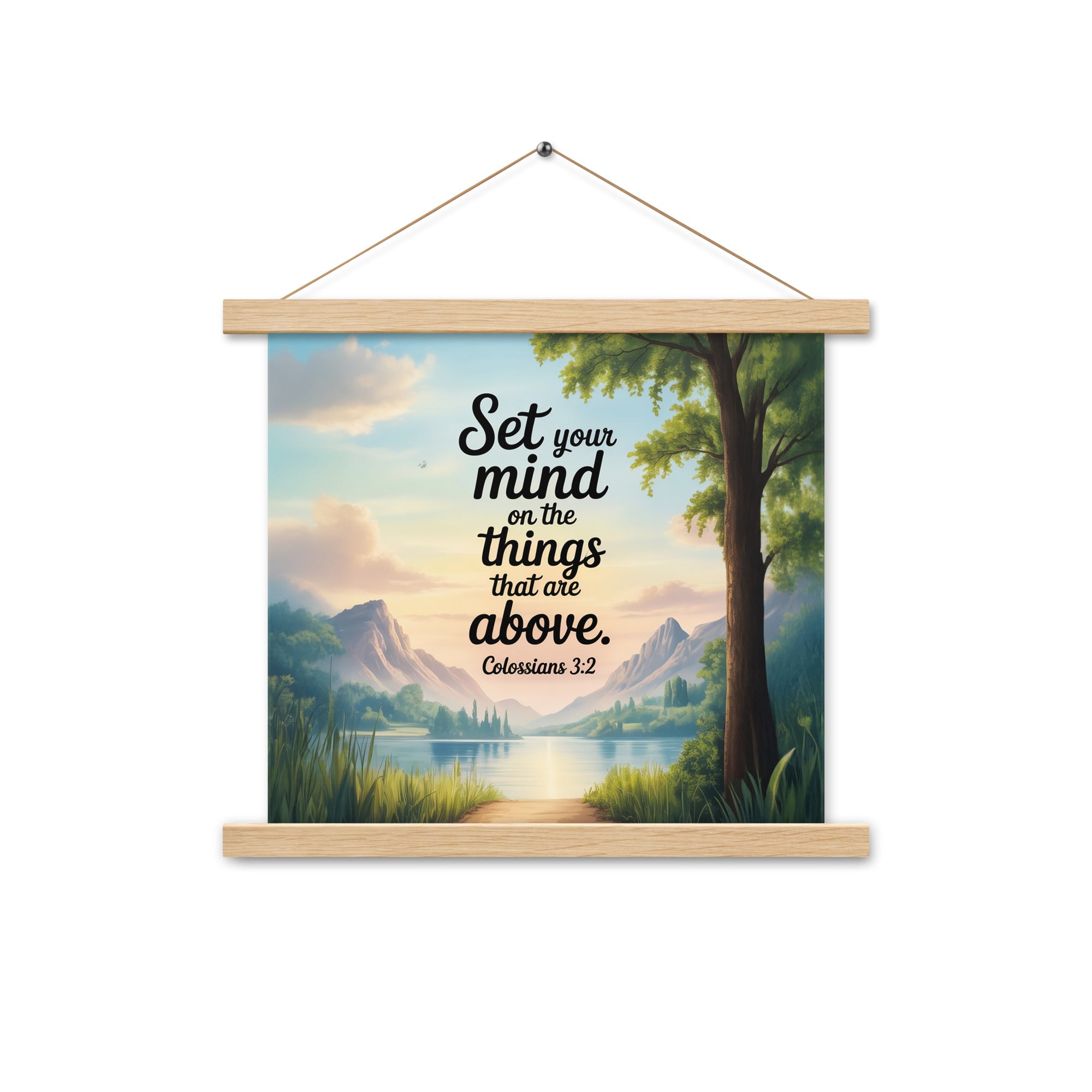 Colossians 3:2 Bible Verse Set Enhanced Matte Paper Poster With Hanger Oak 14″×14″