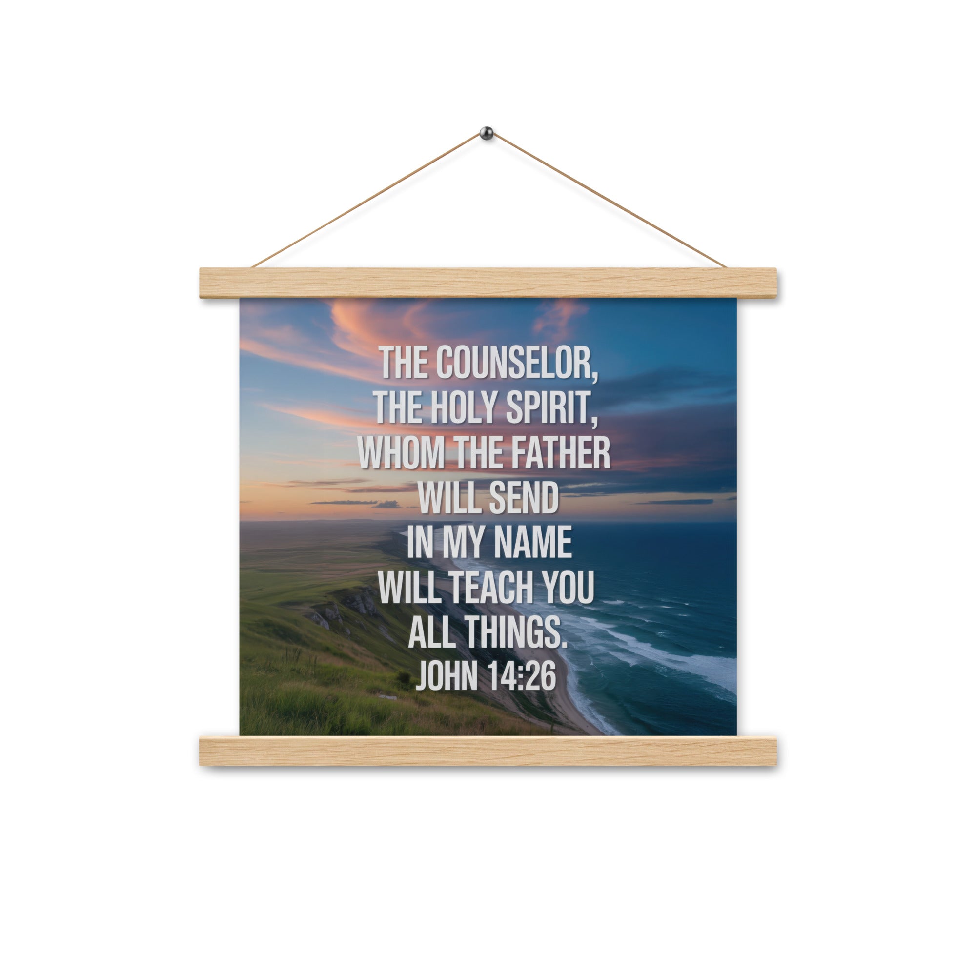 John 14:26 Bible Verse will teach Enhanced Matte Paper Poster With Hanger Oak 14″×14″