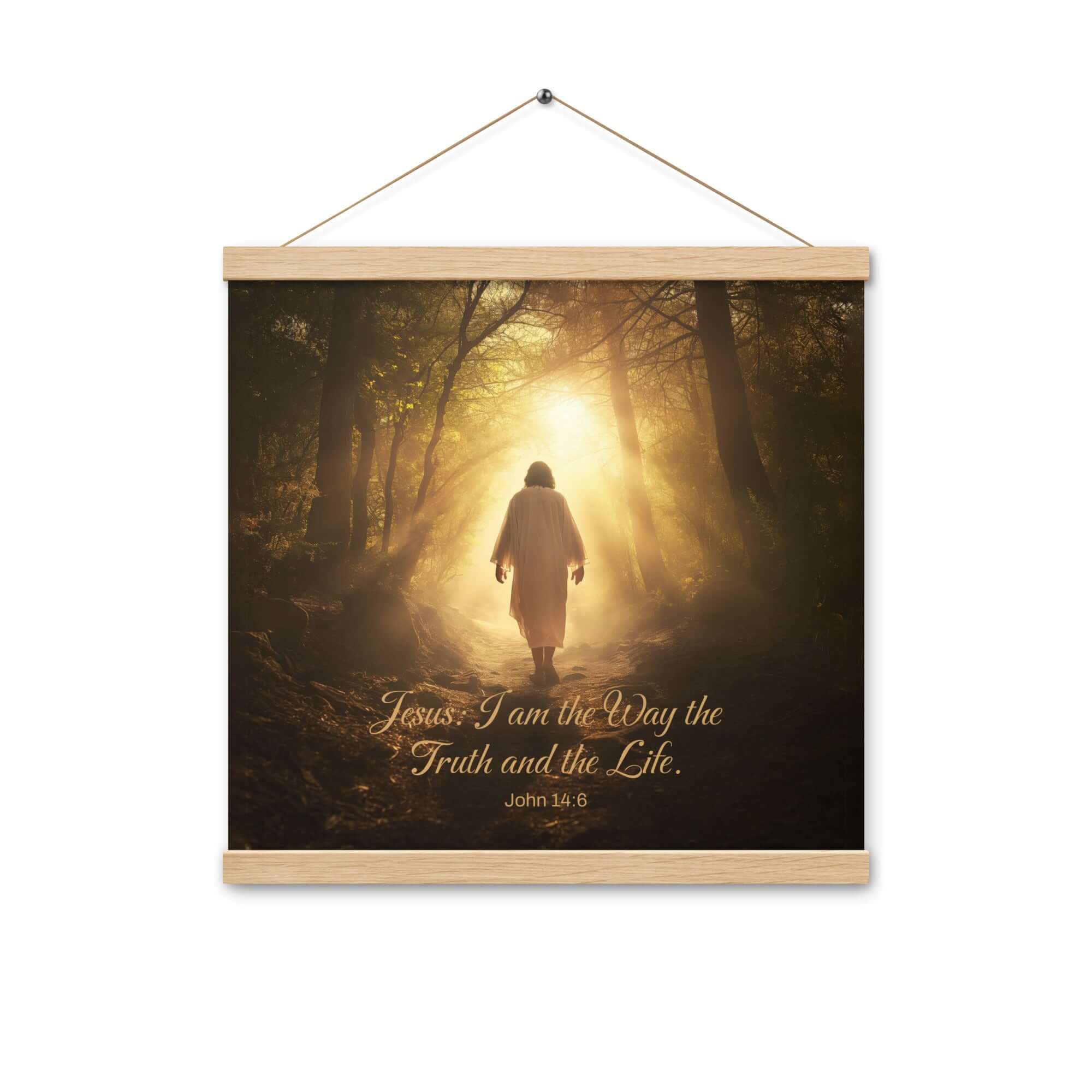 John 14:6 Bible Verse, Forest Image Enhanced Matte Paper Poster With Hanger Wall Art Oak 16″×16″