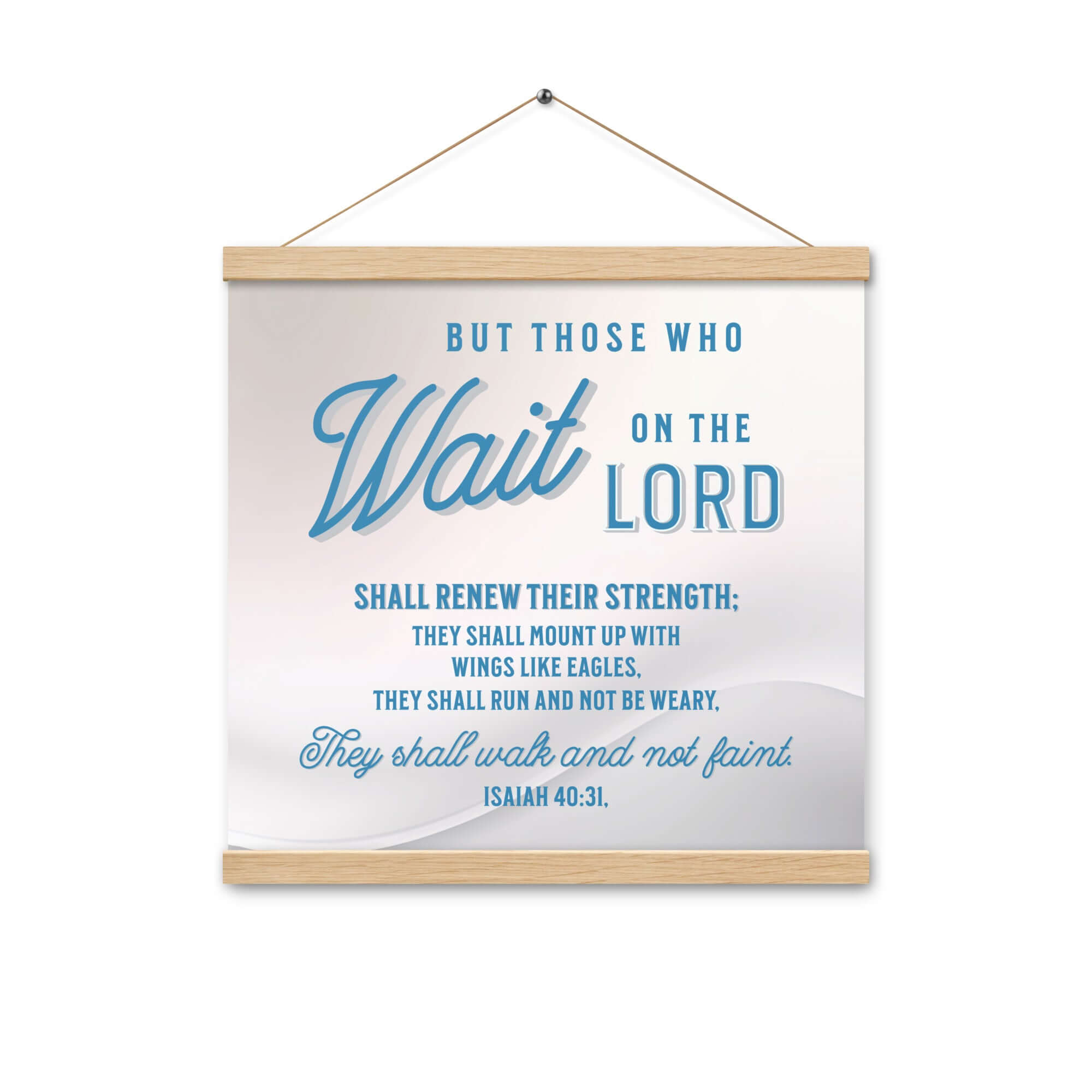 Isaiah 40:31 Bible Verse, Wings like Eagles Enhanced Matte Paper Poster With Hanger Wall Art Oak 16″×16″