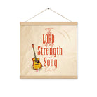 Exodus 15:2 Bible Verse, The LORD is my strength Enhanced Matte Paper Poster With Hanger Wall Art Oak 16″×16″