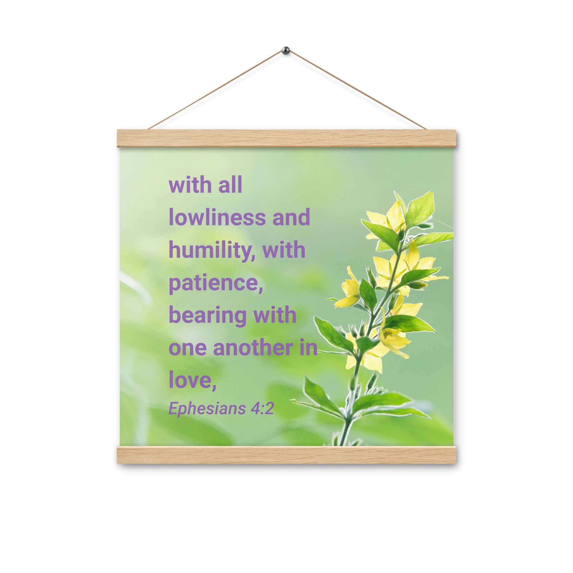 Ephesians 4:2 Bible Verse, one another in love Enhanced Matte Paper Poster With Hanger Wall Art Oak 16″×16″