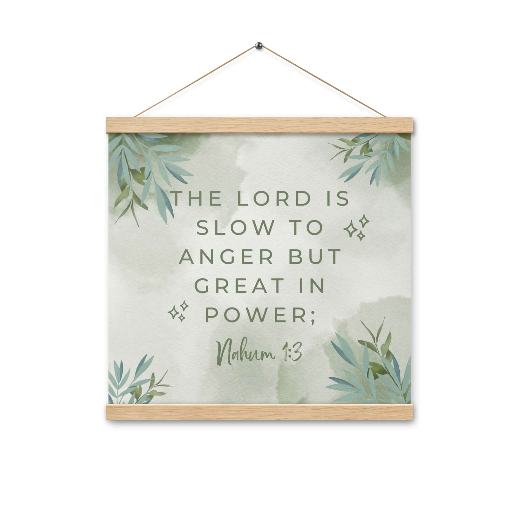 Nahum 1:3 Bible Verse, The Lord is slow Enhanced Matte Paper Poster With Hanger Wall Art Oak 16″×16″