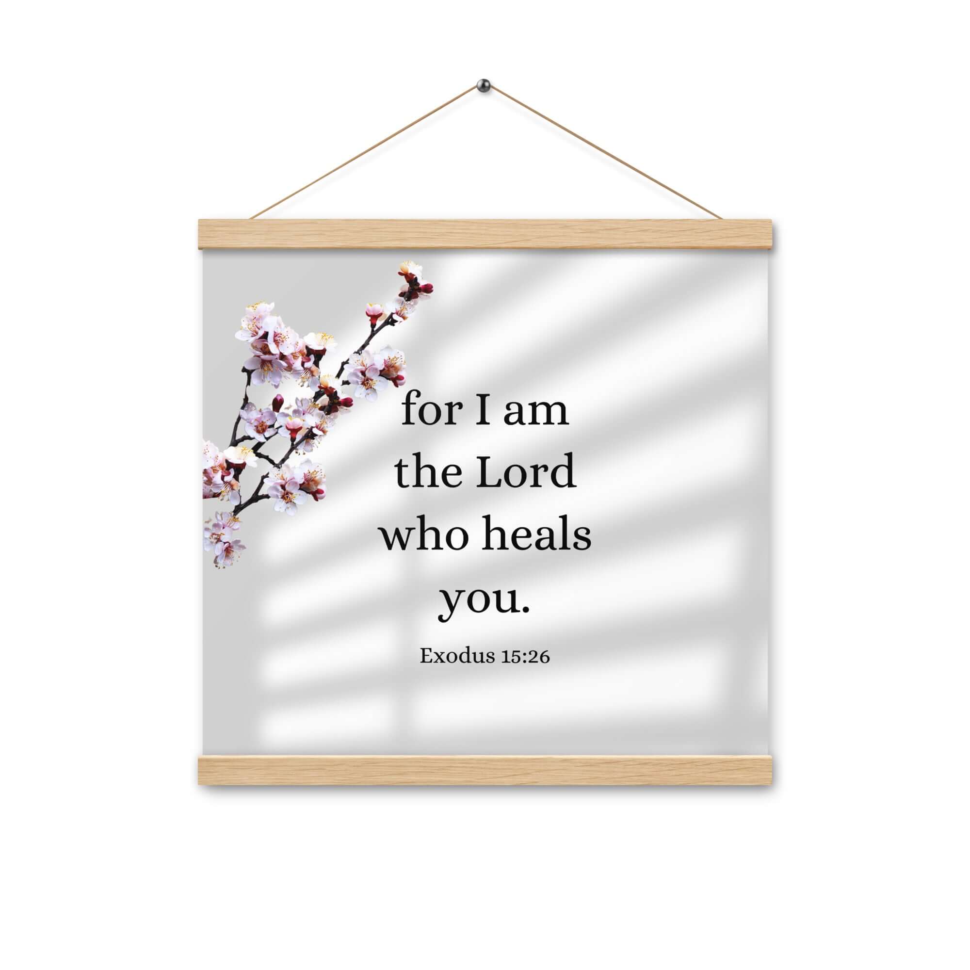 Exodus 15:26 Bible Verse, diligently listen Enhanced Matte Paper Poster With Hanger Wall Art Oak 16″×16″