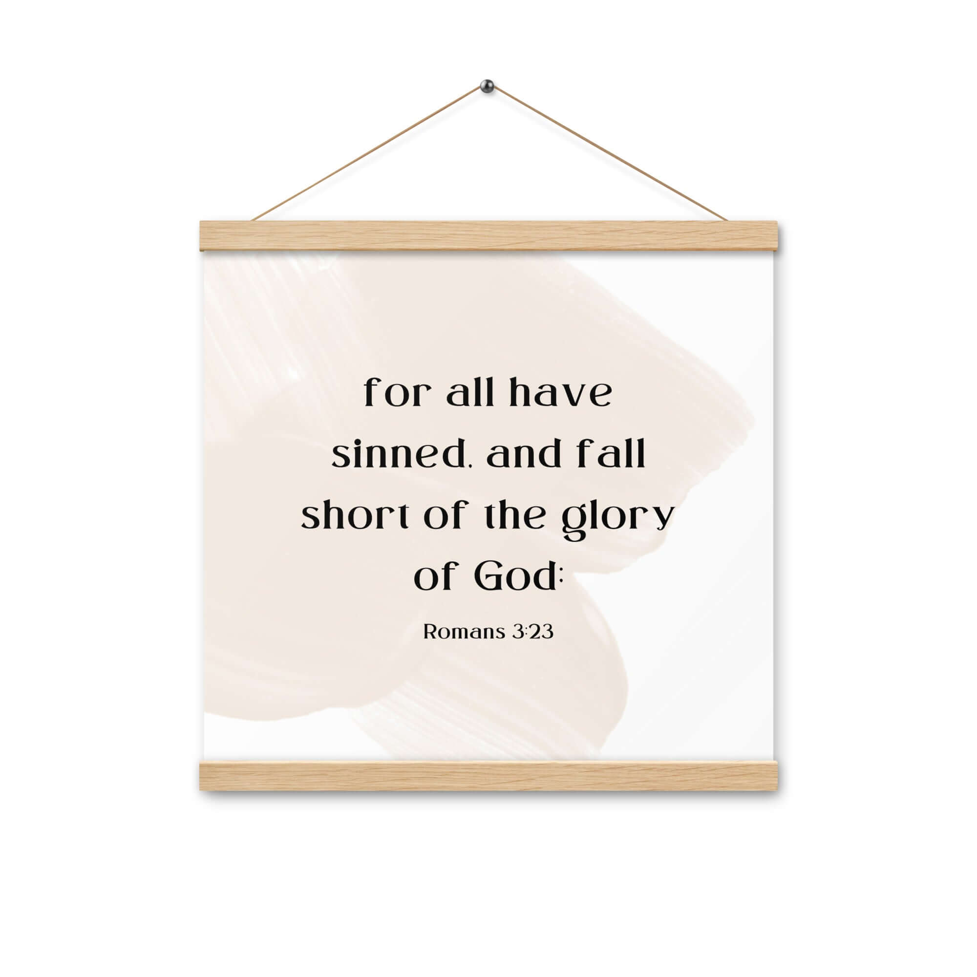 Romans 3:23 Bible Verse, fall short Enhanced Matte Paper Poster With Hanger Wall Art Oak 16″×16″