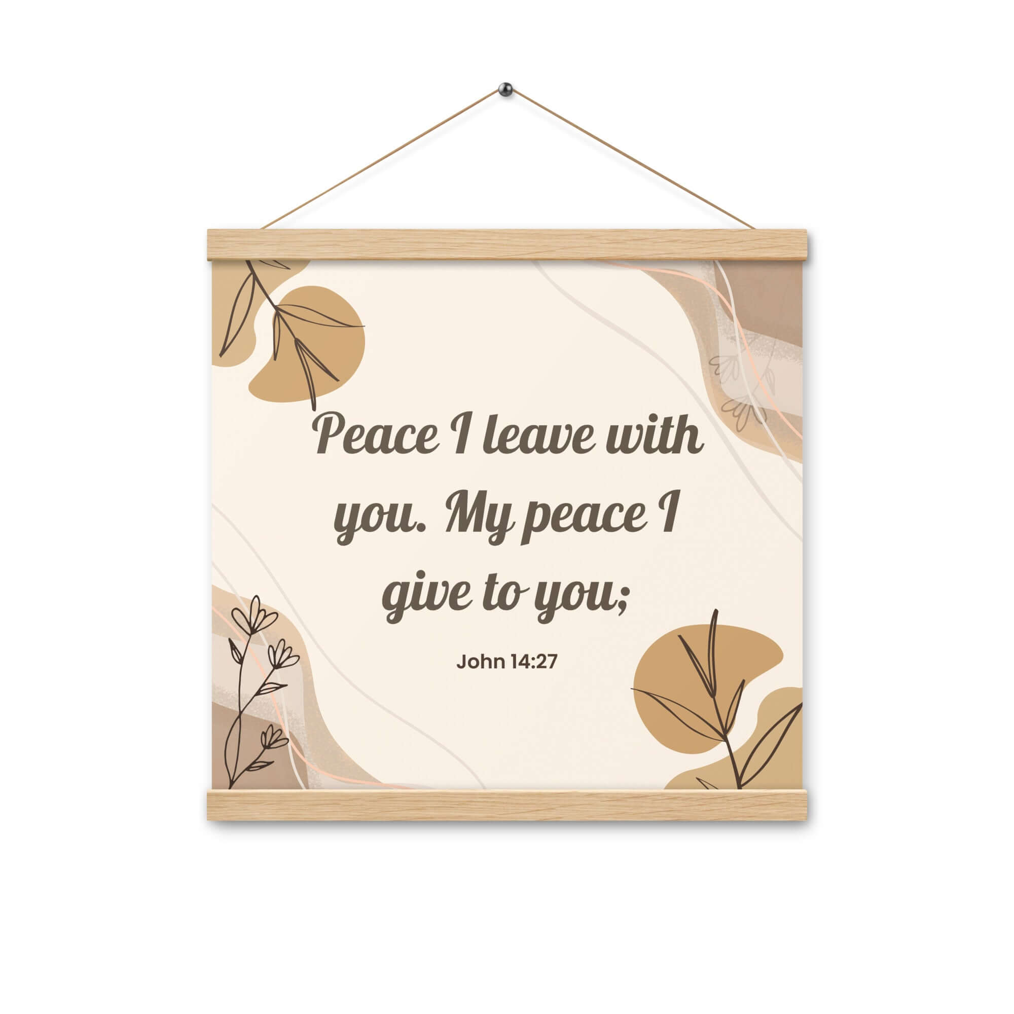 John 14:27 Bible Verse, Peace I Enhanced Matte Paper Poster With Hanger Wall Art Oak 16″×16″