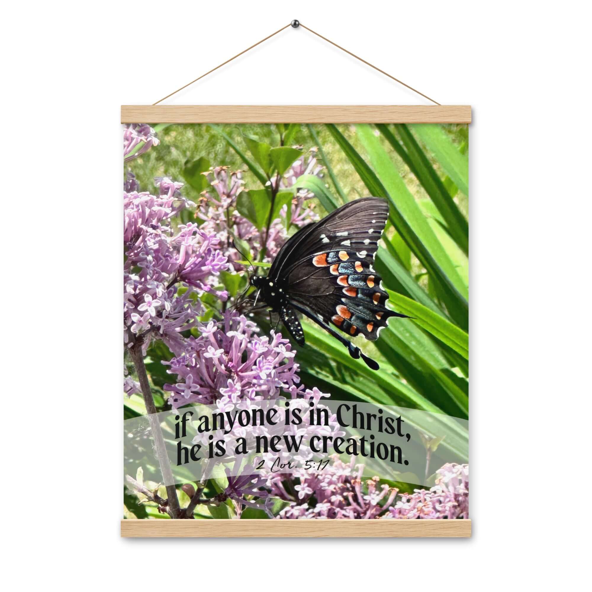 2 Corinthians 5:17 Bible Verse, Butterfly Enhanced Matte Paper Poster With Hanger Wall Art
