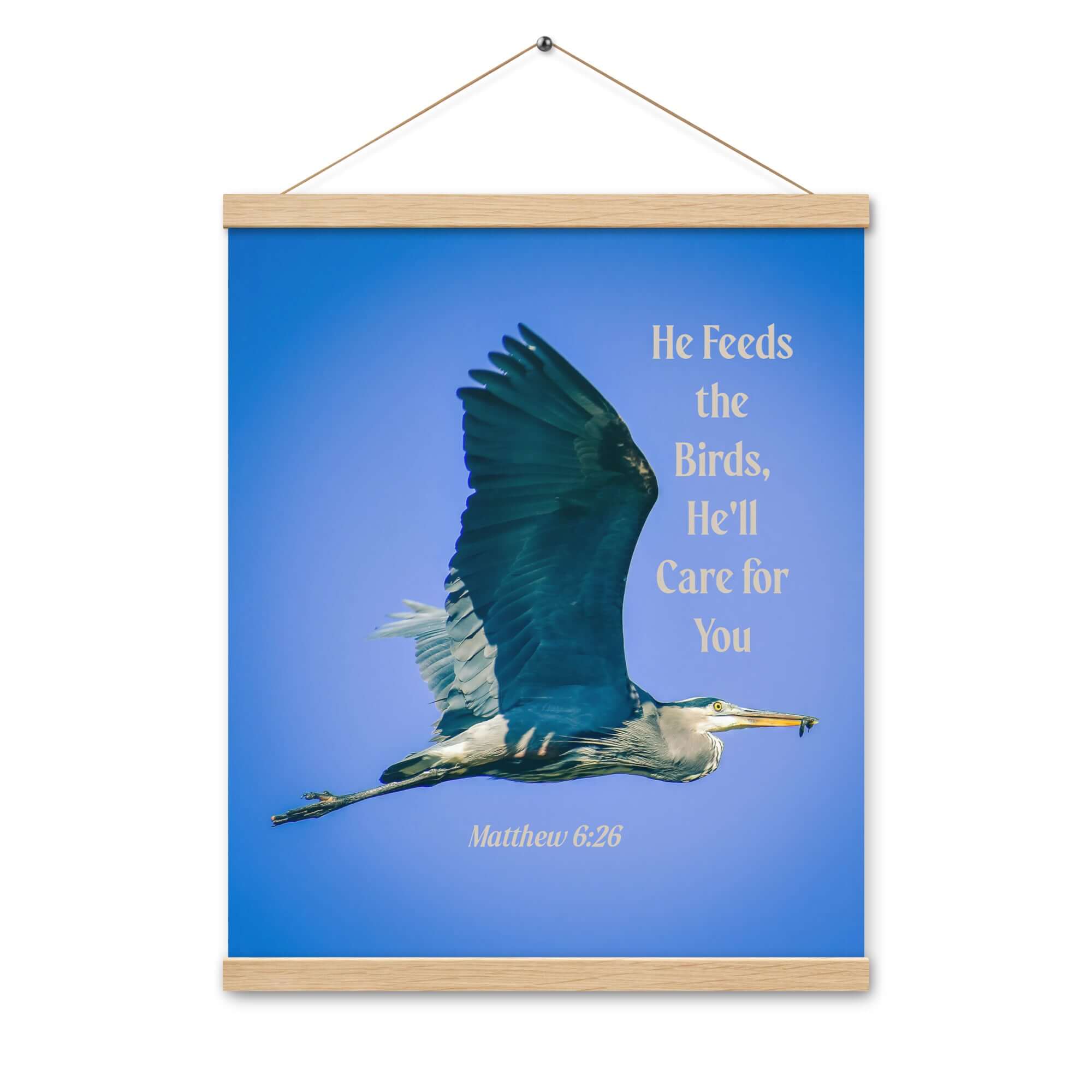 Matthew 6:26 Graceful Heron, He'll Care for You Enhanced Matte Paper Poster With Hanger Wall Art