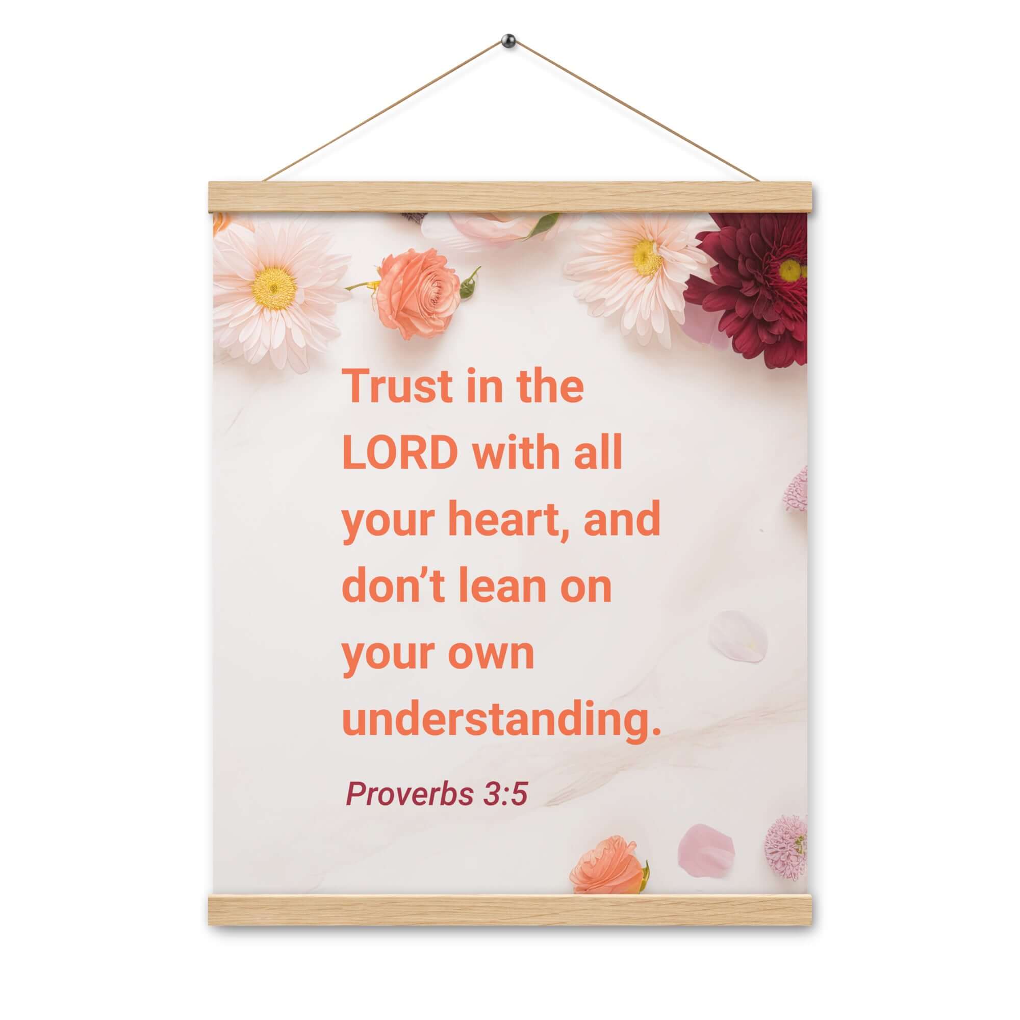 Proverbs 3:5 Bible Verse, Trust in the LORD Enhanced Matte Paper Poster With Hanger Wall Art
