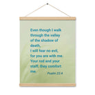 Psalm 23:4 Bible Verse, fear no evil Enhanced Matte Paper Poster With Hanger Wall Art