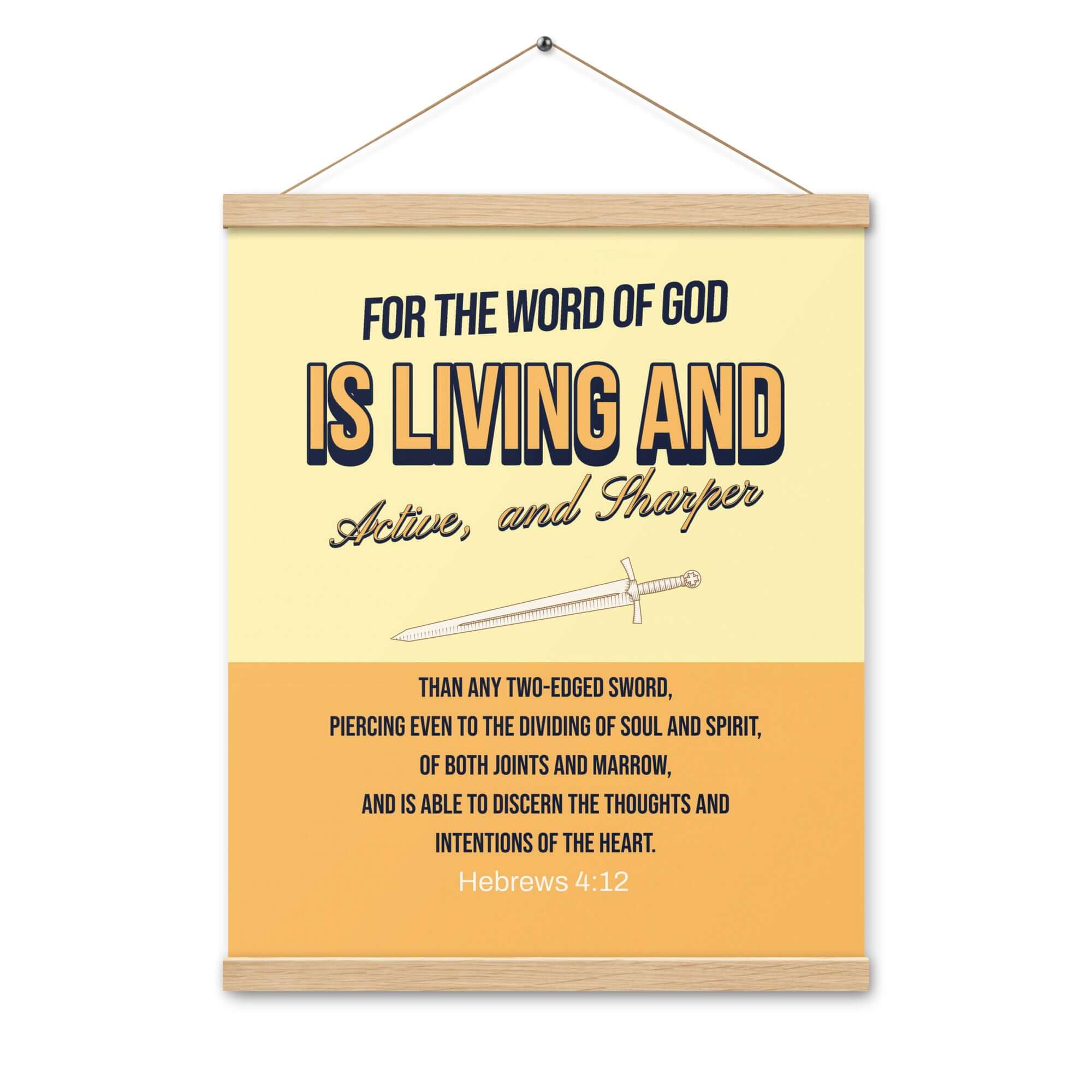 Hebrews 4:12 Bible Verse, living and active Enhanced Matte Paper Poster With Hanger Wall Art