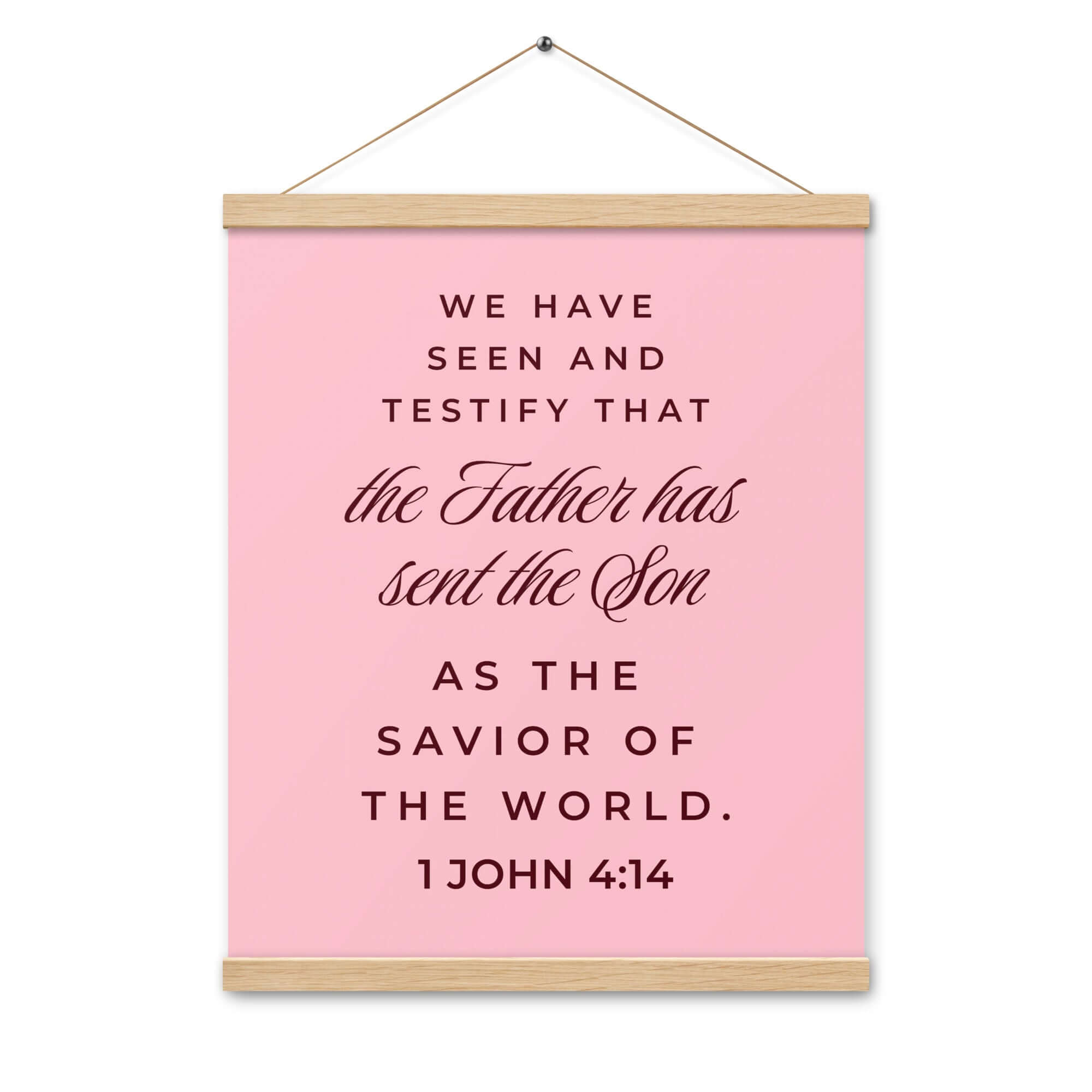 1 John 4:14 Bible Verse, We have seen Enhanced Matte Paper Poster With Hanger Wall Art