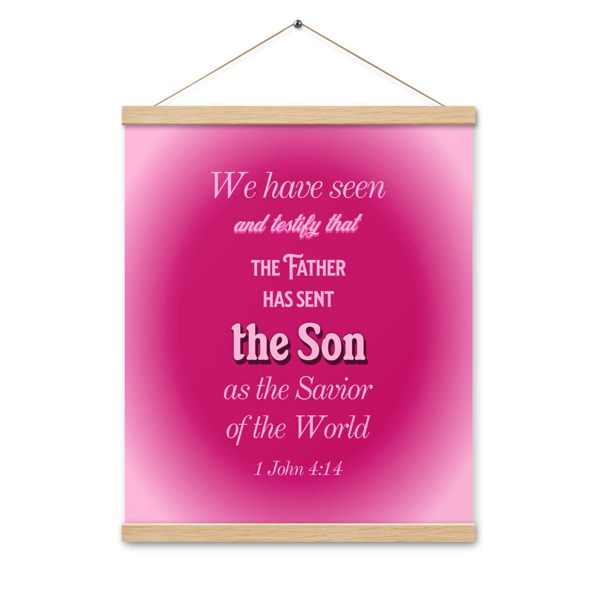 1 John 4:14 Bible Verse, that the Father Enhanced Matte Paper Poster With Hanger Wall Art