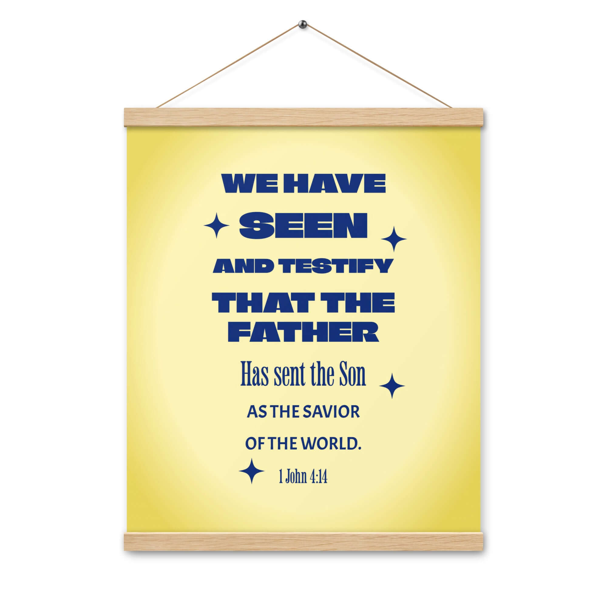 1 John 4:14 Bible Verse, Savior of the world Enhanced Matte Paper Poster With Hanger Wall Art