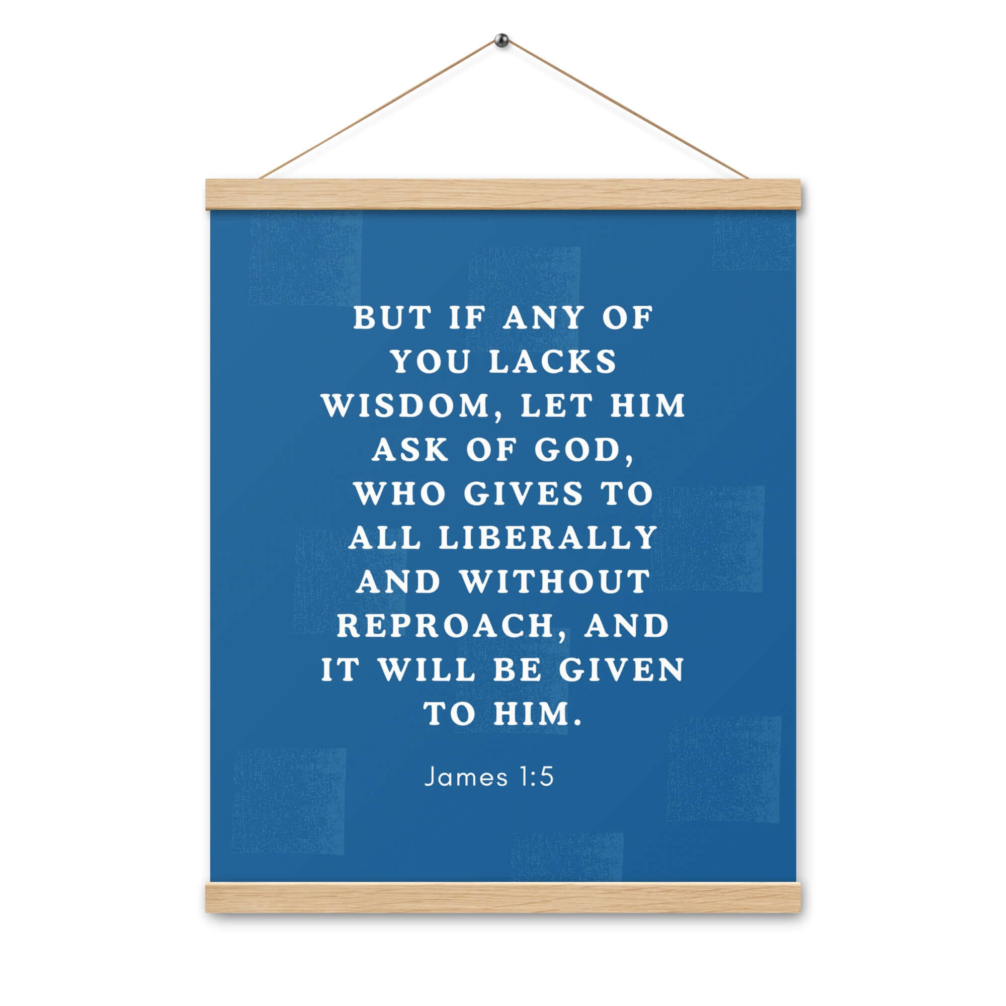 James 1:5 Bible Verse, gives to all Enhanced Matte Paper Poster With Hanger Wall Art