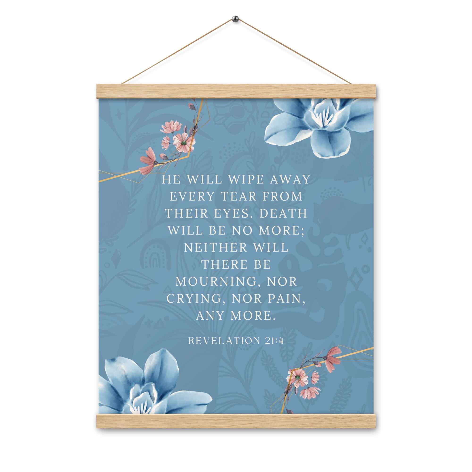 Revelation 21:4 Bible Verse, every tear Enhanced Matte Paper Poster With Hanger Wall Art