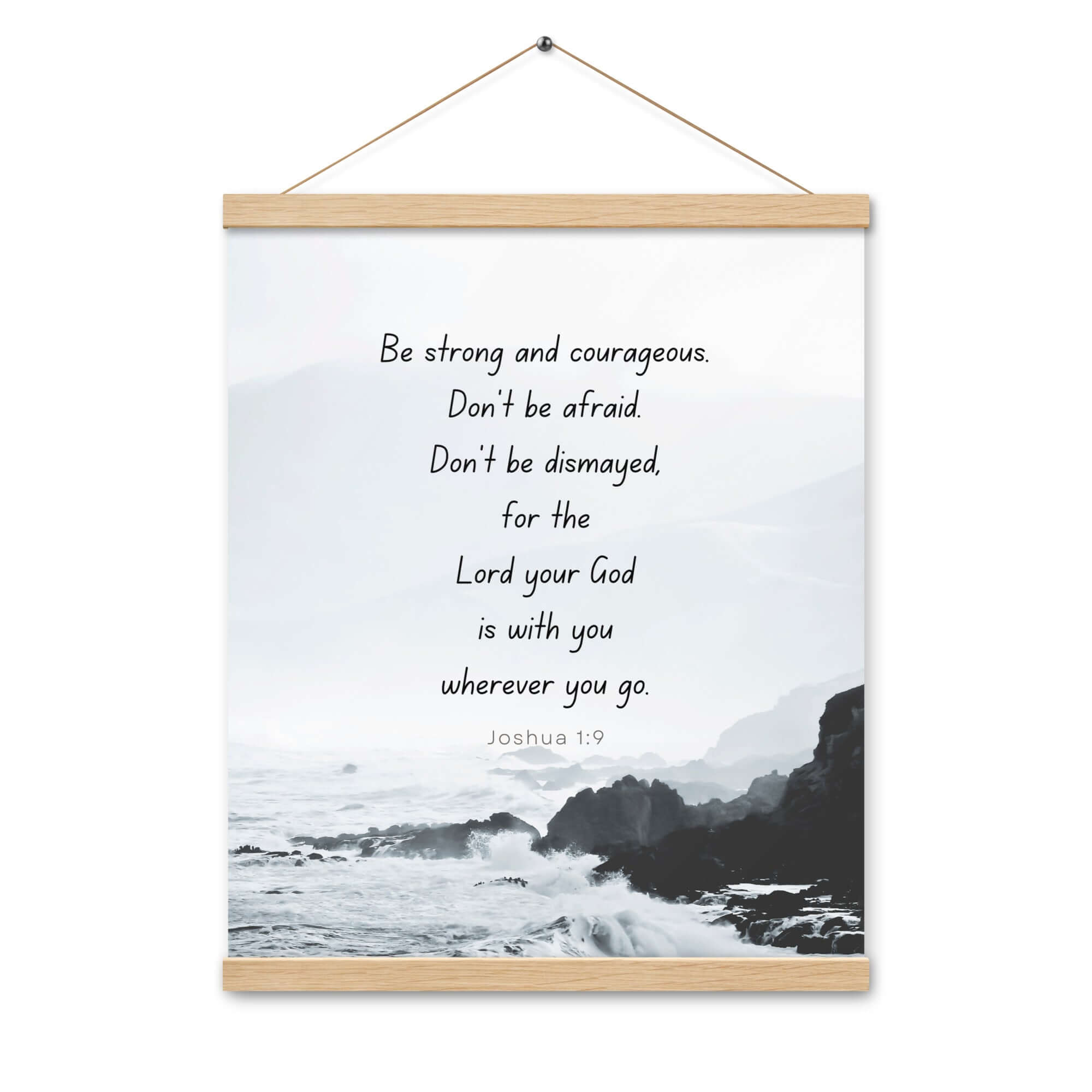 Joshua 1:9 Bible Verse, Do not be afraid Enhanced Matte Paper Poster With Hanger Wall Art